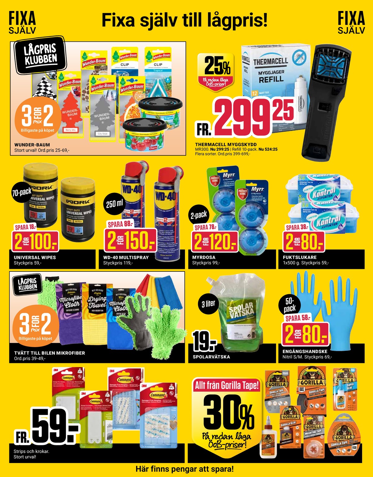 Se ÖoB reklamblad för vecka 31 på Kampanjveckan.se. Se bra erbjudanden på många varor, t.ex. krokar command eller lim gorilla tape. Läs reklambladet här! Sida 9
