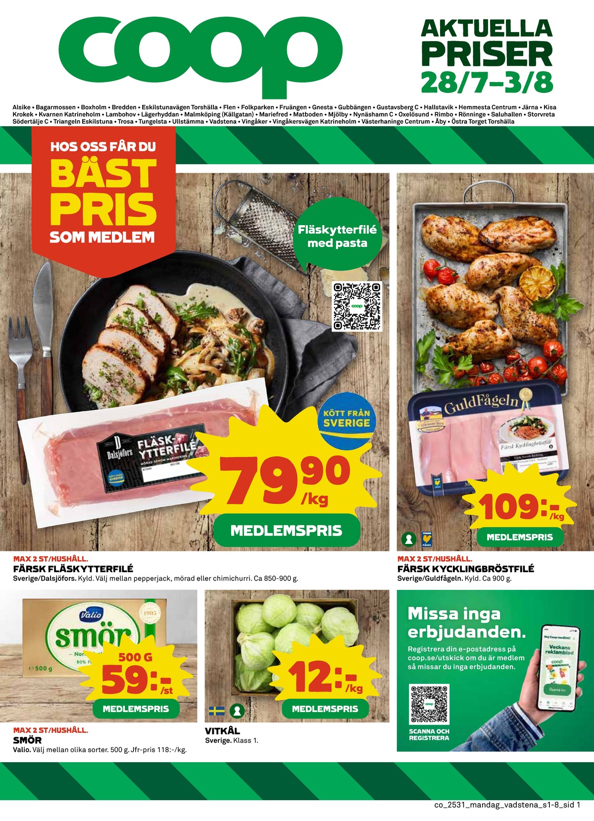 Se Coop reklamblad för vecka 31 på Kampanjveckan.se. Se bra erbjudanden på många varor, t.ex. vitkål okänd eller smör valio. Läs reklambladet här! Sida 1
