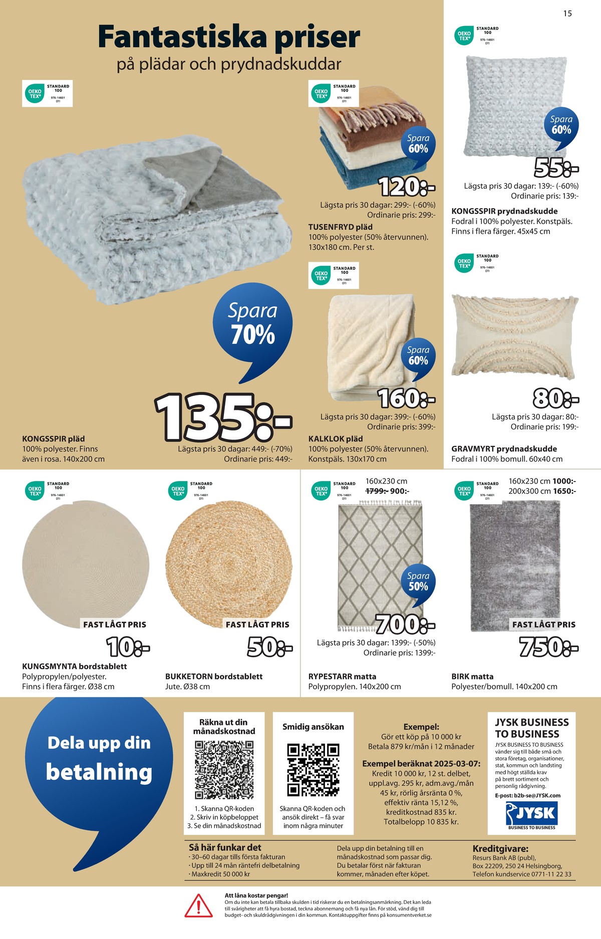 Se Jysk reklamblad för vecka 31 på Kampanjveckan.se. Se bra erbjudanden på många varor. Läs reklambladet här! Sida 16