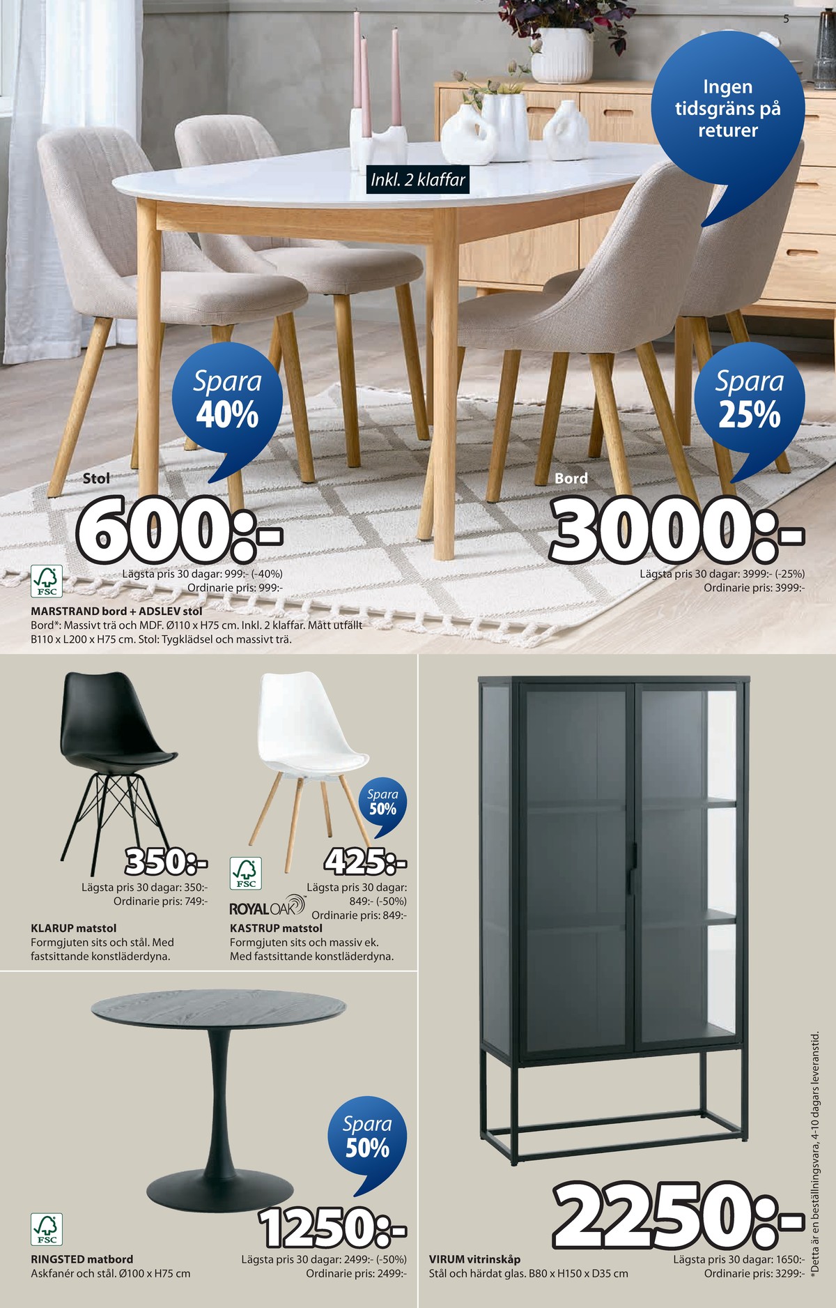 Se Jysk reklamblad för vecka 31 på Kampanjveckan.se. Se bra erbjudanden på många varor, t.ex. matsalsstolar royal oak eller andra varor. Läs reklambladet här! Sida 6