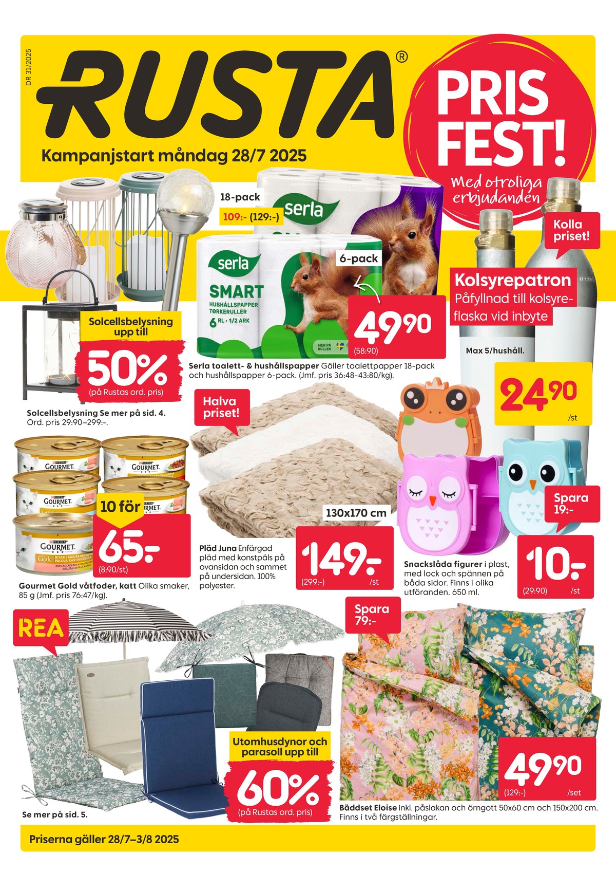 Se Rusta reklamblad för vecka 31 på Kampanjveckan.se. Se bra erbjudanden på många varor, t.ex. dynor , trädgårdsmöbler okänd eller parasoll okänd. Läs reklambladet här! Sida 1
