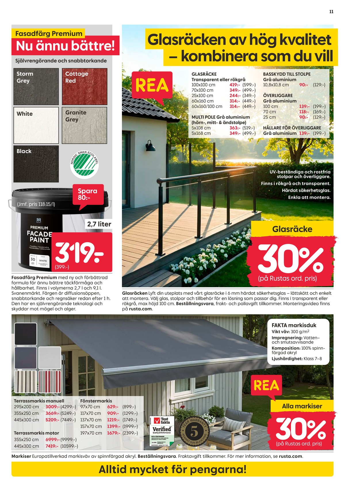 Se Rusta reklamblad för vecka 31 på Kampanjveckan.se. Se bra erbjudanden på många varor, t.ex. markiser okänd eller markiser okänd. Läs reklambladet här! Sida 11
