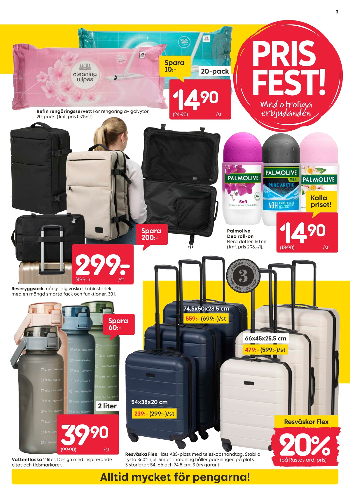 Se Rusta reklamblad för vecka 31 på Kampanjveckan.se. Se bra erbjudanden på många varor, t.ex. dricksflaskor okänd eller trolley okänd. Läs reklambladet här! Sida 3
