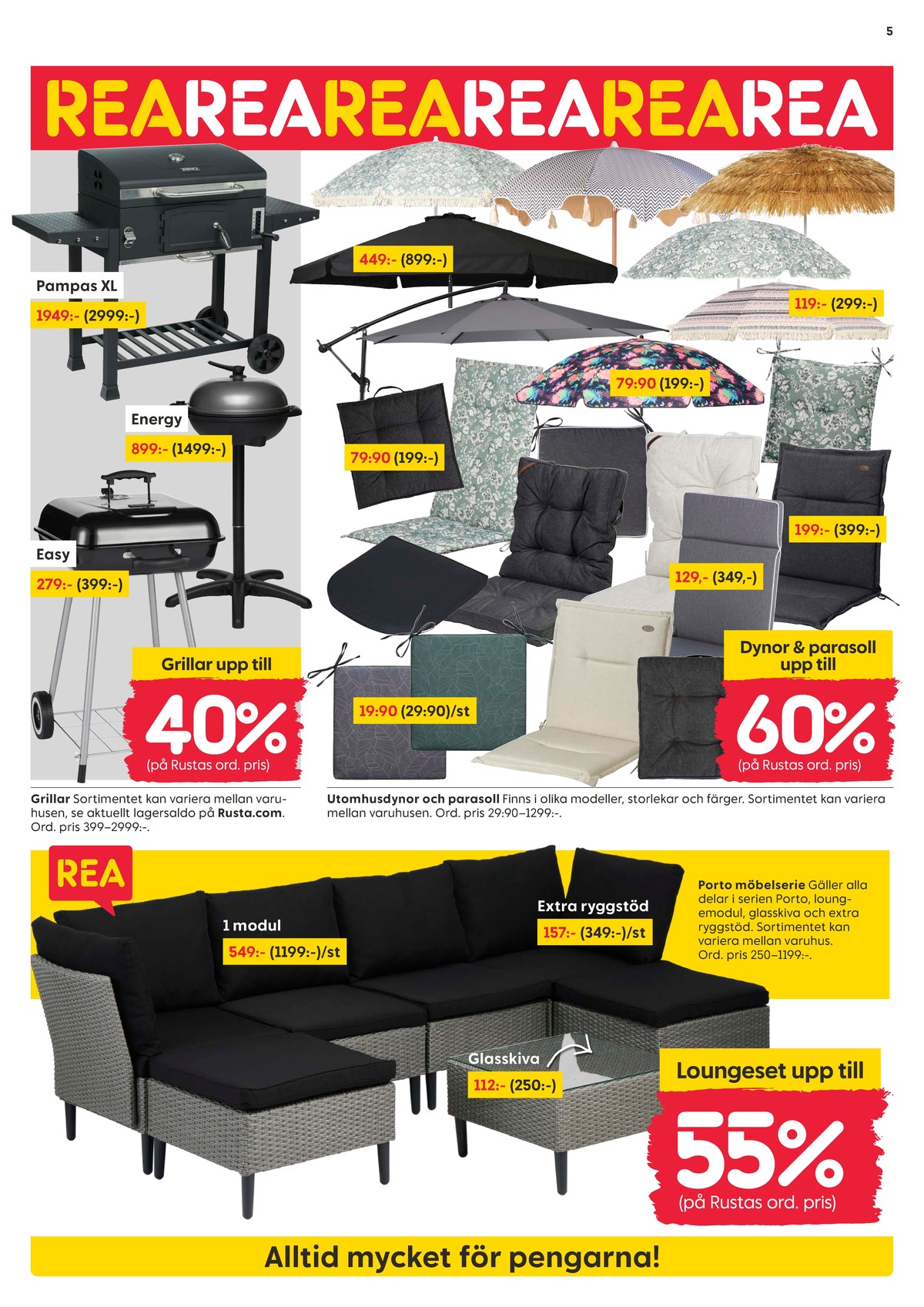 Se Rusta reklamblad för vecka 31 på Kampanjveckan.se. Se bra erbjudanden på många varor, t.ex. utemöbler okänd eller grill okänd. Läs reklambladet här! Sida 5
