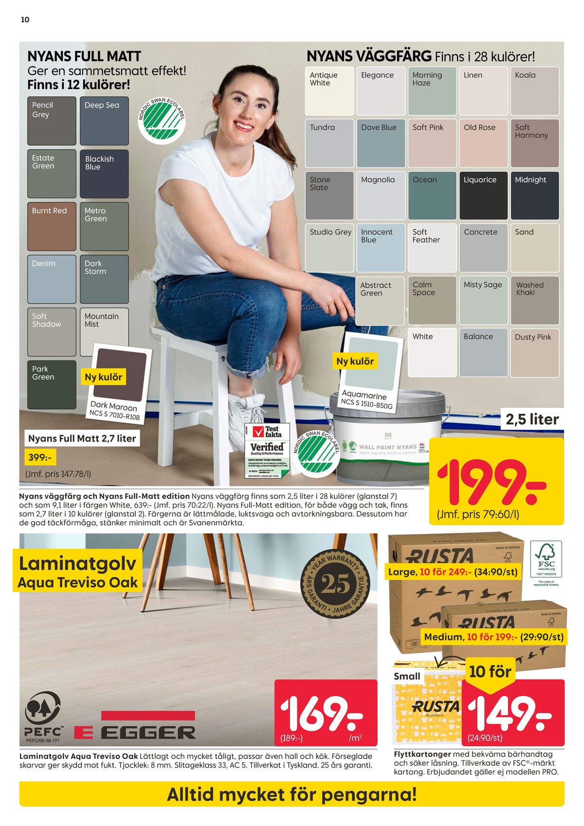 Se Rusta reklamblad för vecka 31 på Kampanjveckan.se. Se bra erbjudanden på många varor, t.ex. laminatgolv egger eller flyttlådor rusta. Läs reklambladet här! Sida 10
