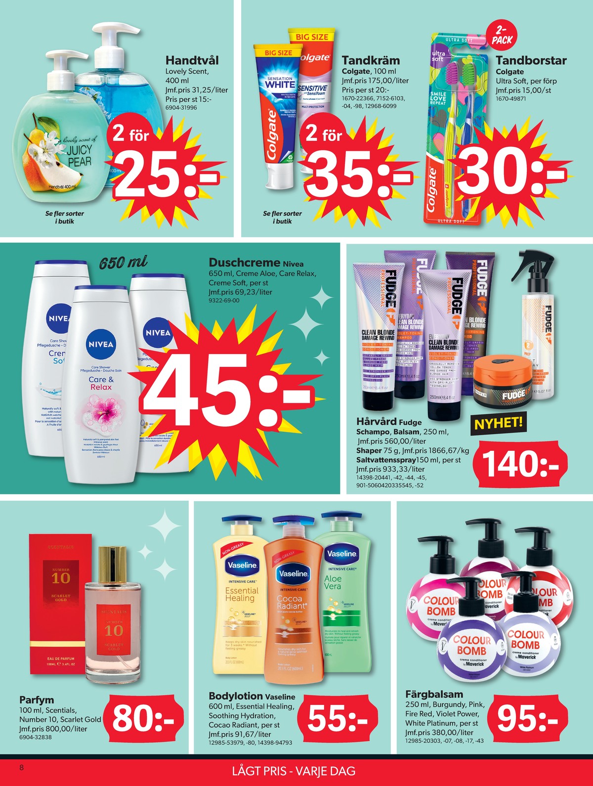 Se Dollarstore reklamblad för vecka 31 på Kampanjveckan.se. Se bra erbjudanden på många varor, t.ex. eau de parfum scentials eller duschtvål nivea. Läs reklambladet här! Sida 8
