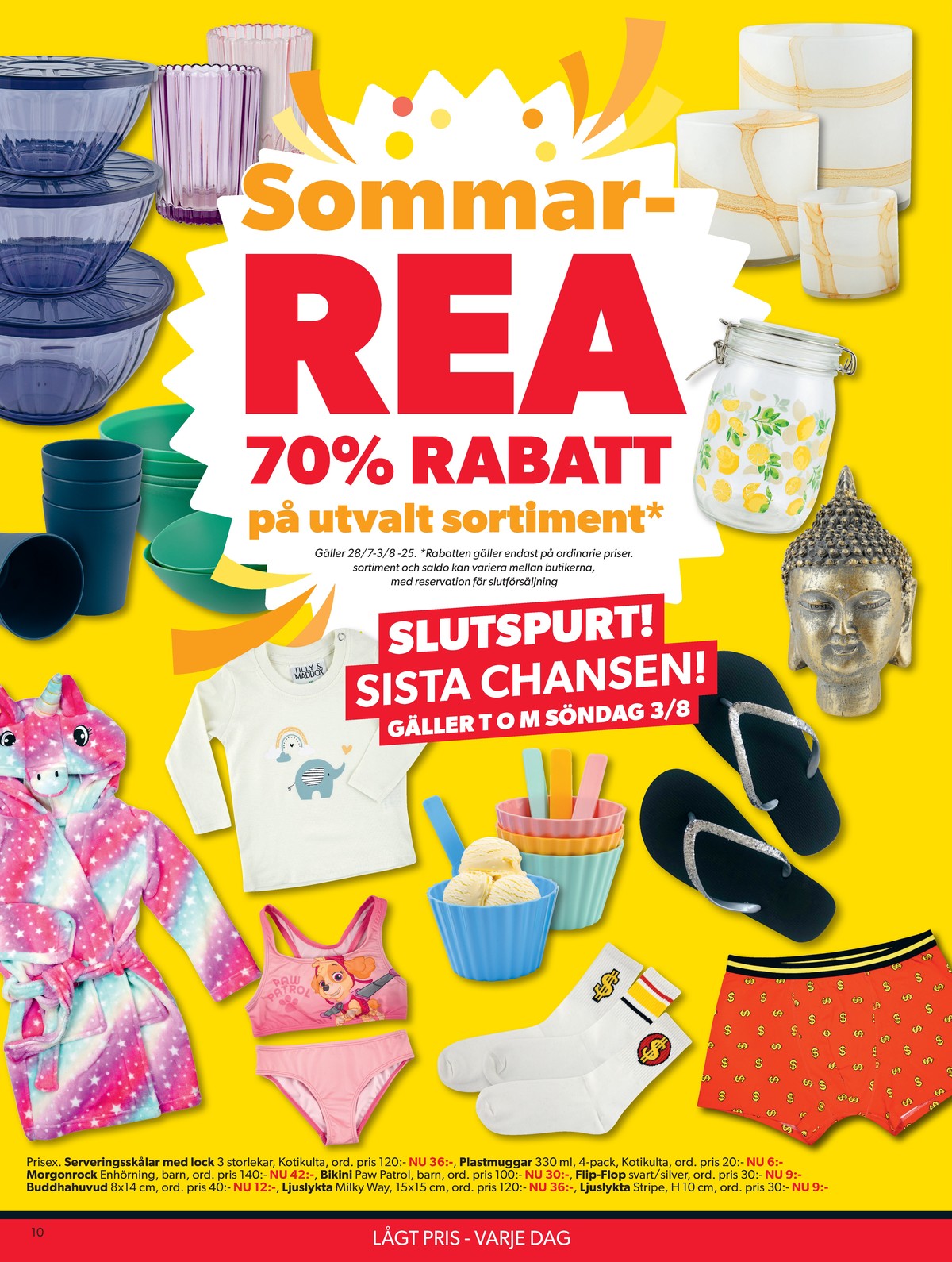 Se Dollarstore reklamblad för vecka 31 på Kampanjveckan.se. Se bra erbjudanden på många varor, t.ex. skålar okänd eller muggar okänd. Läs reklambladet här! Sida 10
