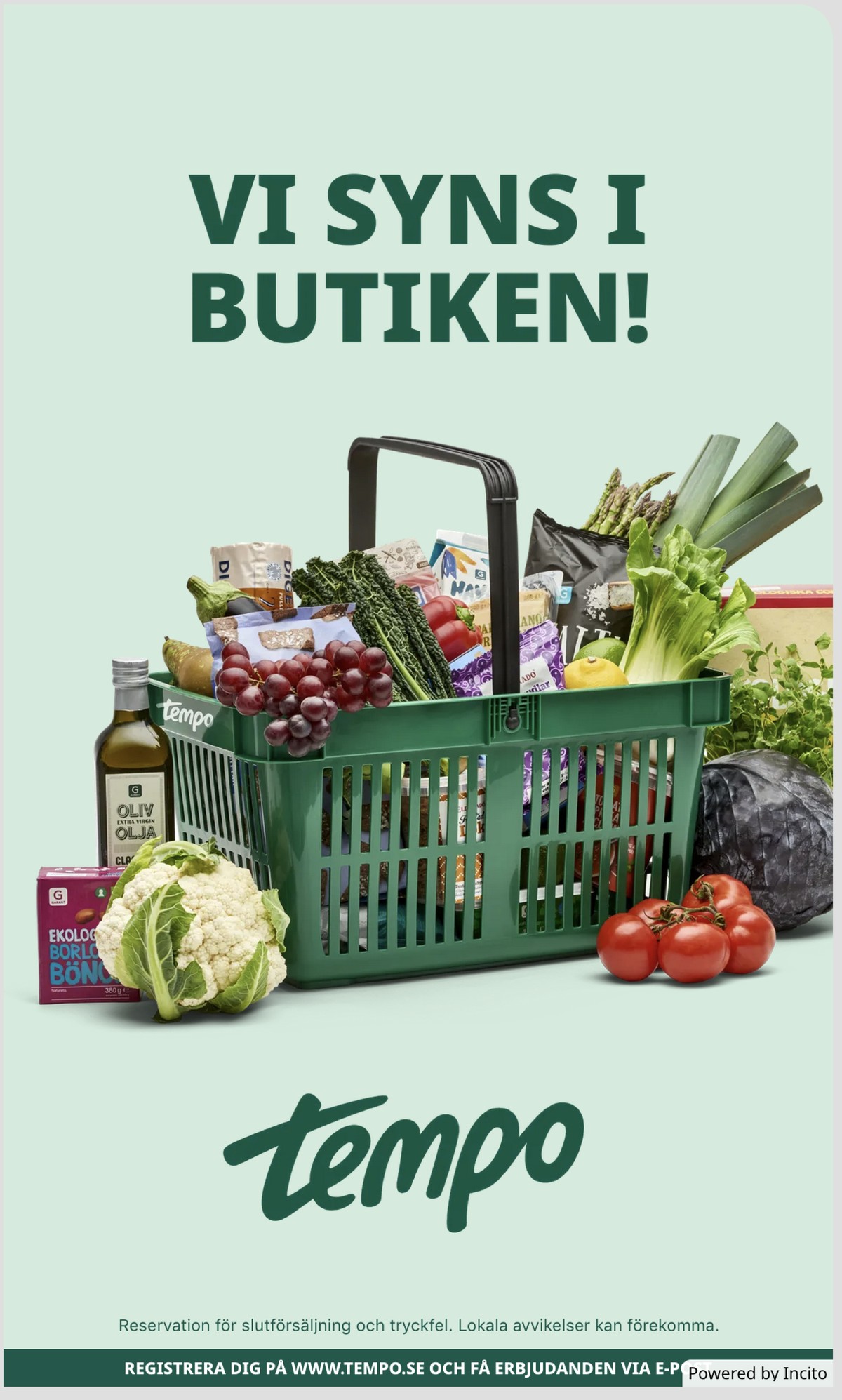 Se Tempo reklamblad för vecka 31 på Kampanjveckan.se. Se bra erbjudanden på många varor. Läs reklambladet här! Sida 6