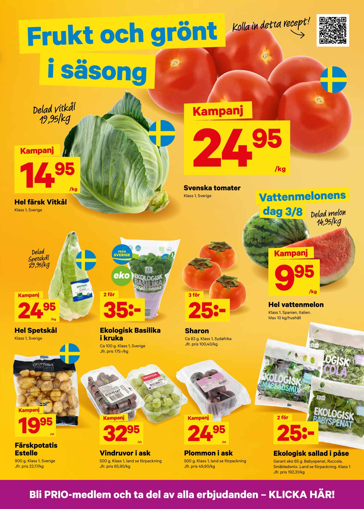 Se City Gross reklamblad för vecka 31 på Kampanjveckan.se. Se bra erbjudanden på många varor, t.ex. potatis grönsaks mästarna eller vindruvor moyca. Läs reklambladet här! Sida 3
