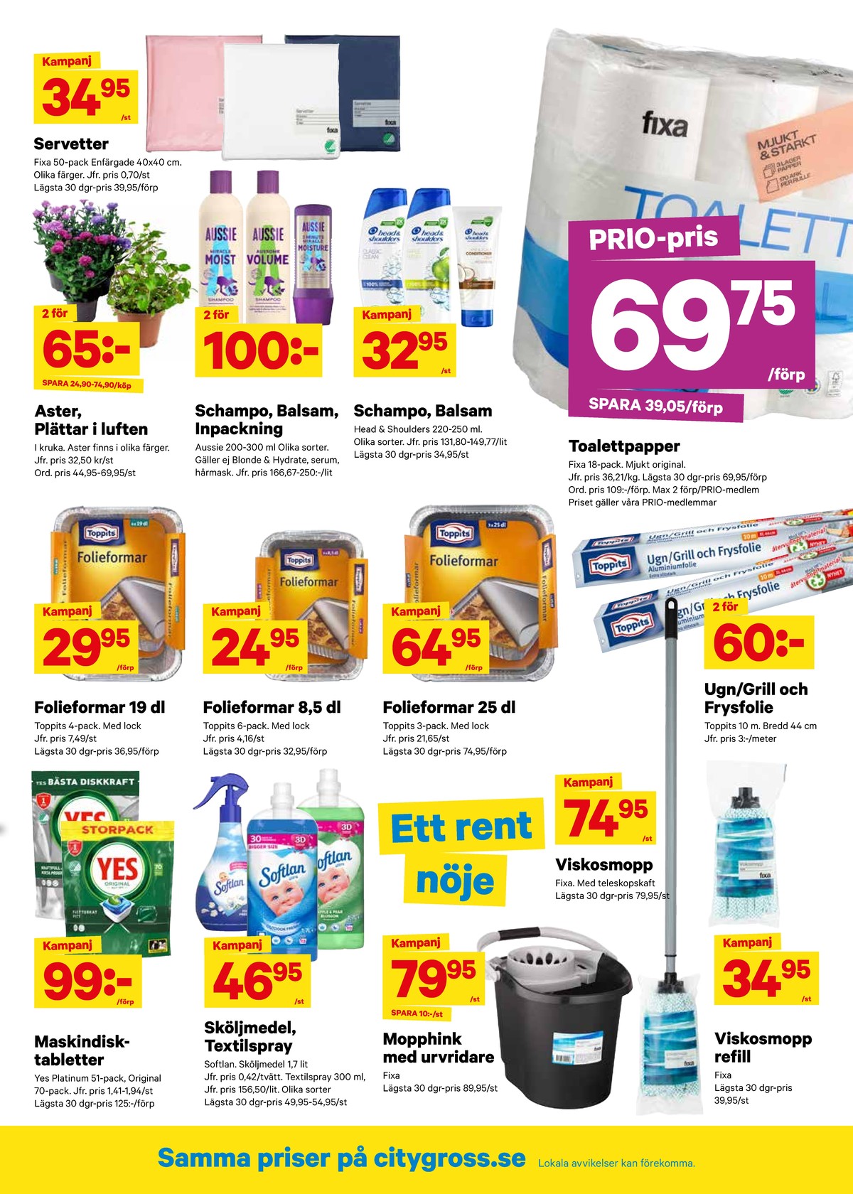 Se City Gross reklamblad för vecka 31 på Kampanjveckan.se. Se bra erbjudanden på många varor, t.ex. diskmaskintabs yes eller diskmaskintabs yes. Läs reklambladet här! Sida 8
