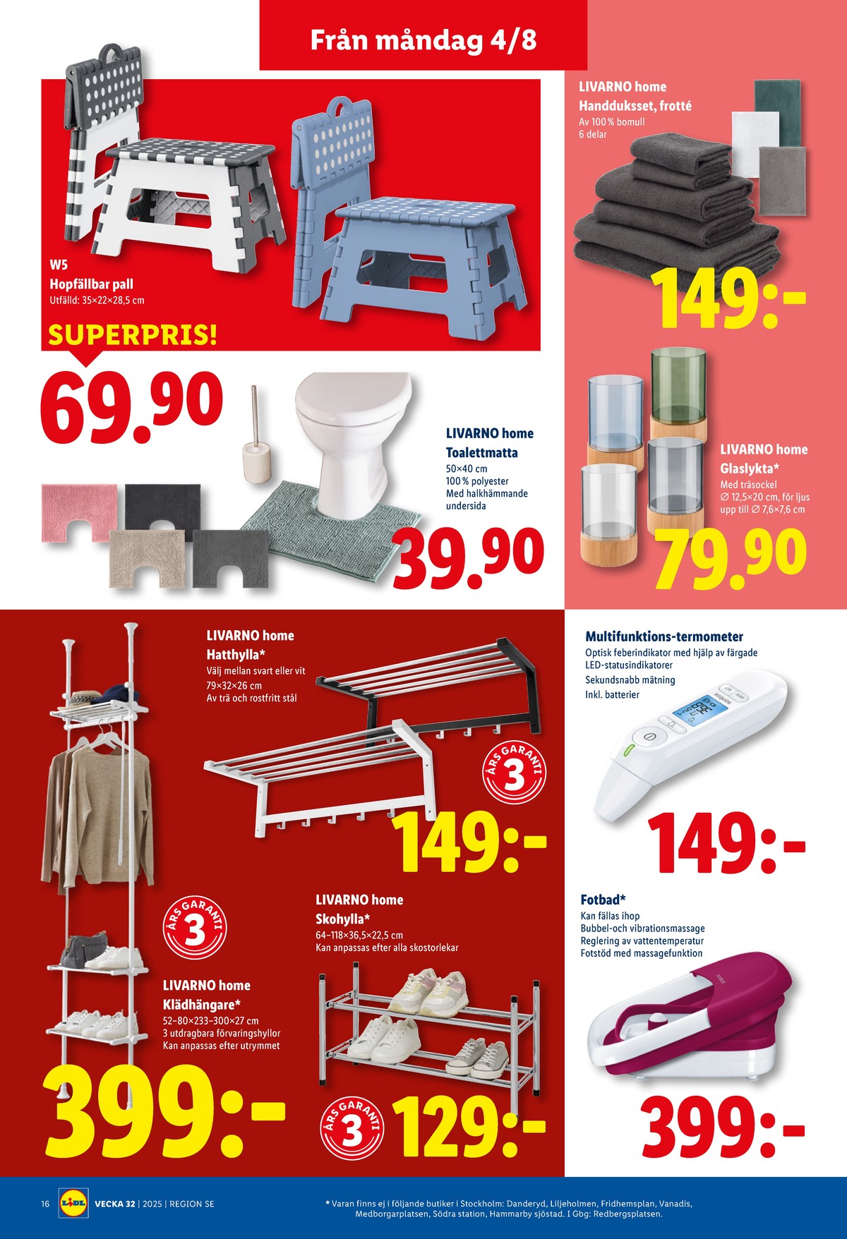 Se Lidl reklamblad för vecka 32 på Kampanjveckan.se. Se bra erbjudanden på många varor, t.ex. handduk livarno eller pall w5. Läs reklambladet här! Sida 19
