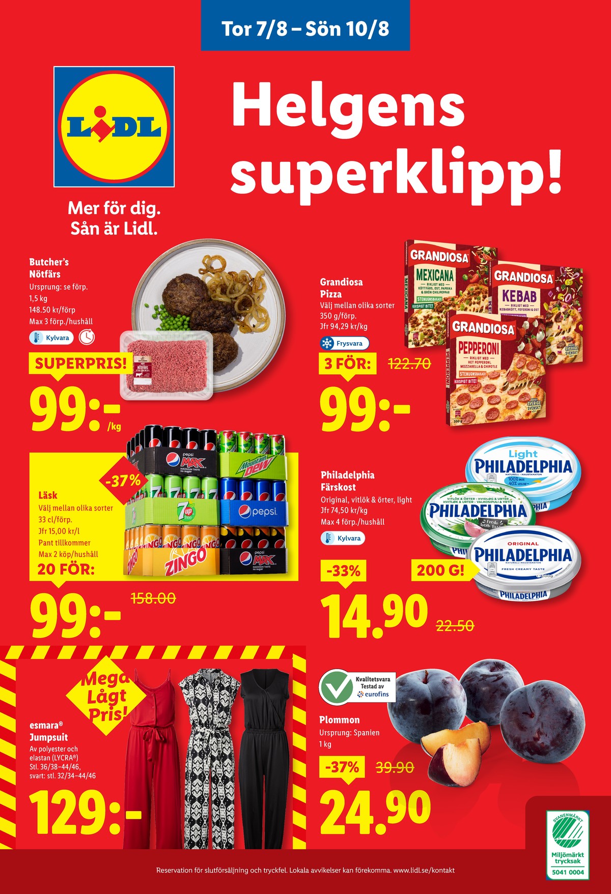 Se Lidl reklamblad för vecka 32 på Kampanjveckan.se. Se bra erbjudanden på många varor, t.ex. pizza x-tra allt eller nötfärs butchers. Läs reklambladet här! Sida 28

