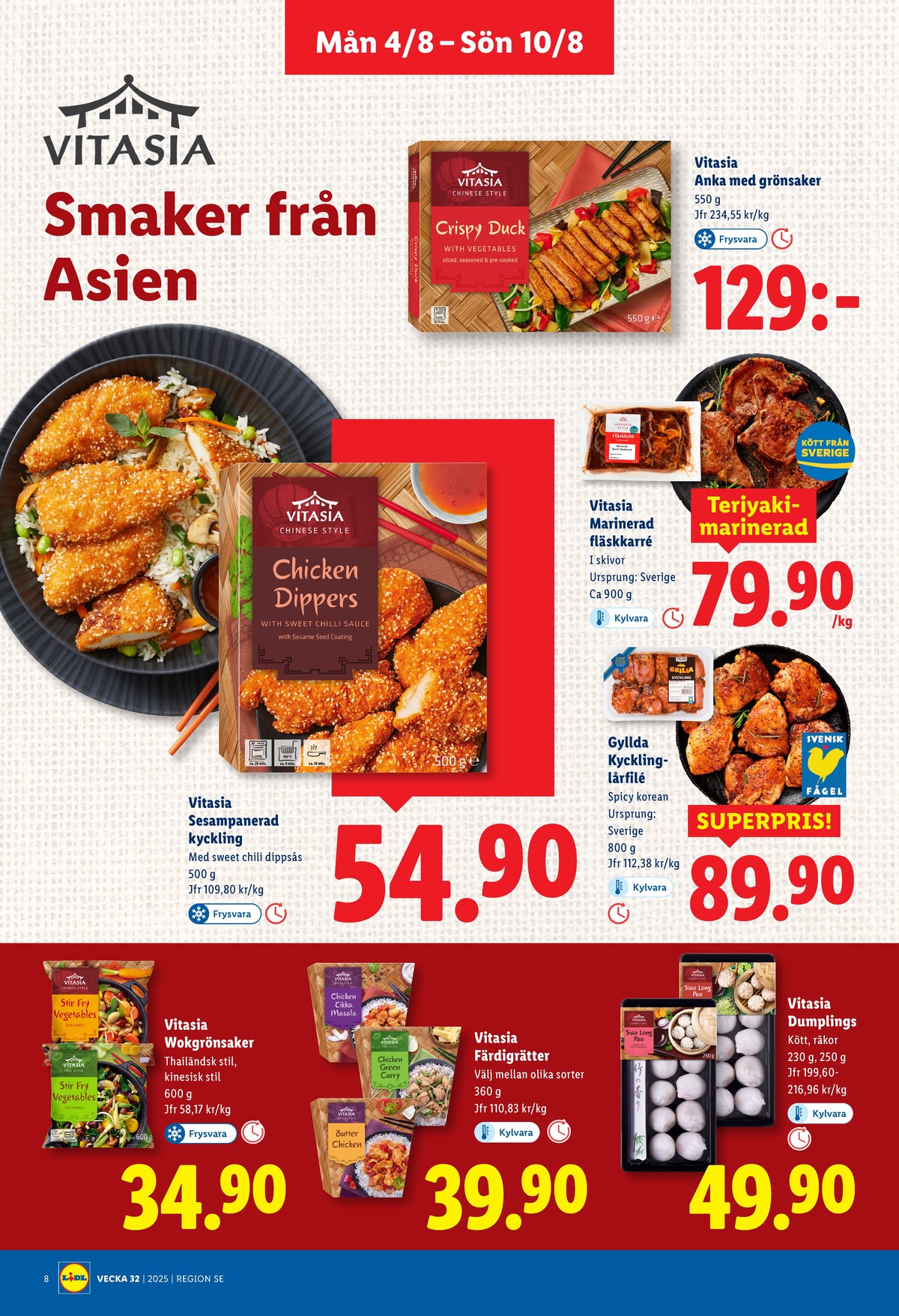 Se Lidl reklamblad för vecka 32 på Kampanjveckan.se. Se bra erbjudanden på många varor, t.ex. färdigrätter vitasia eller karré vitasia. Läs reklambladet här! Sida 8
