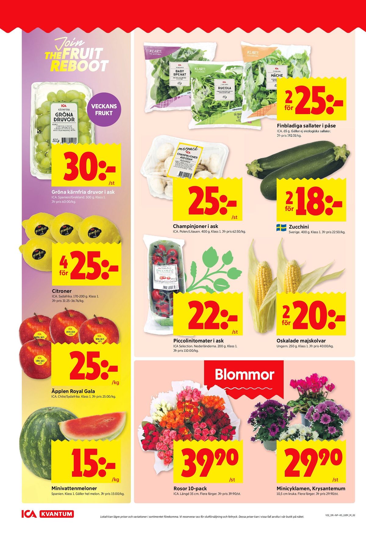 Se ICA Kvantum reklamblad för vecka 32 på Kampanjveckan.se. Se bra erbjudanden på många varor, t.ex. vattenmelon okänd eller Äpplen ica. Läs reklambladet här! Sida 2
