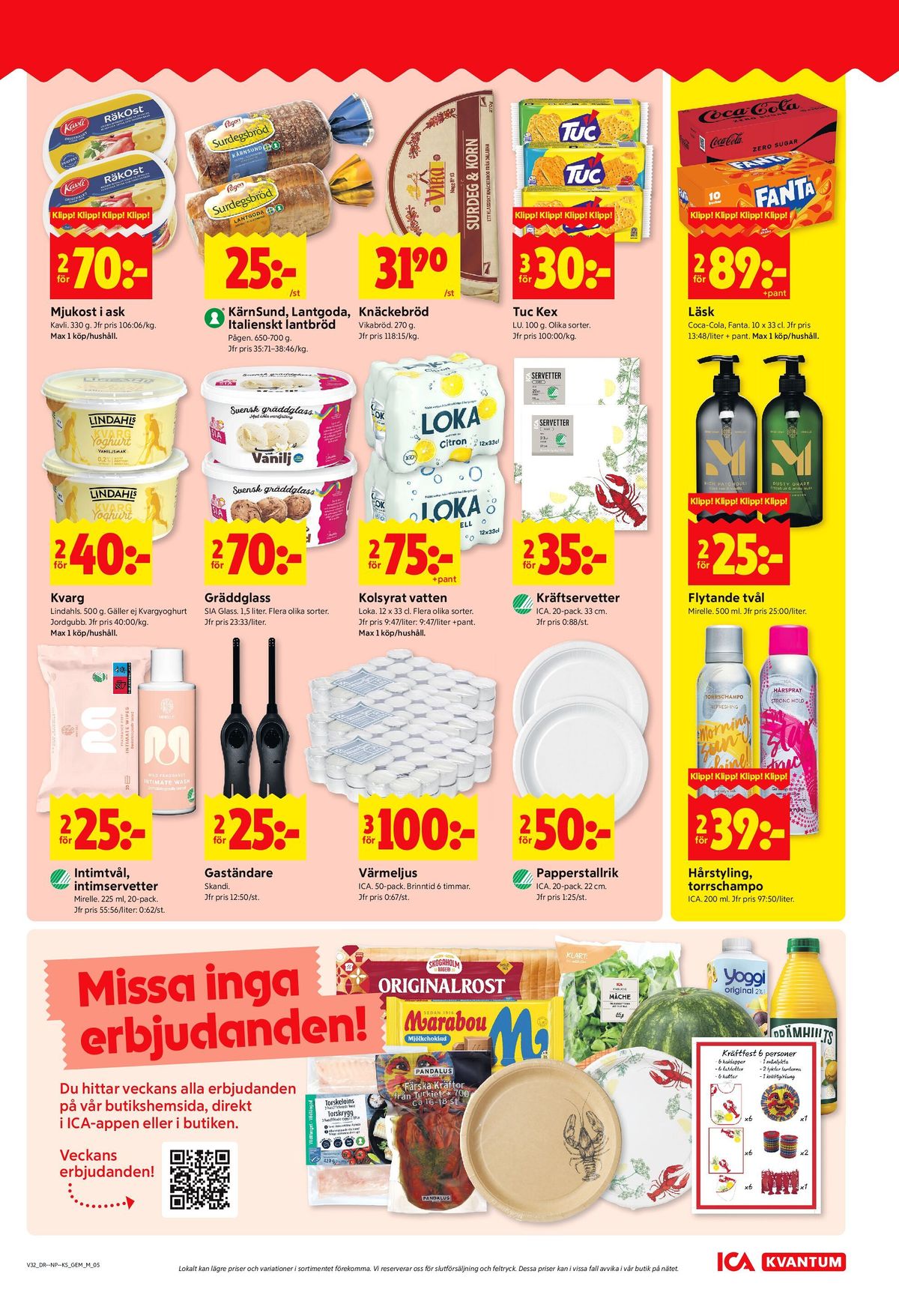 Se ICA Kvantum reklamblad för vecka 32 på Kampanjveckan.se. Se bra erbjudanden på många varor, t.ex. torrshampoo ica eller engångsbestick/servis ica. Läs reklambladet här! Sida 5
