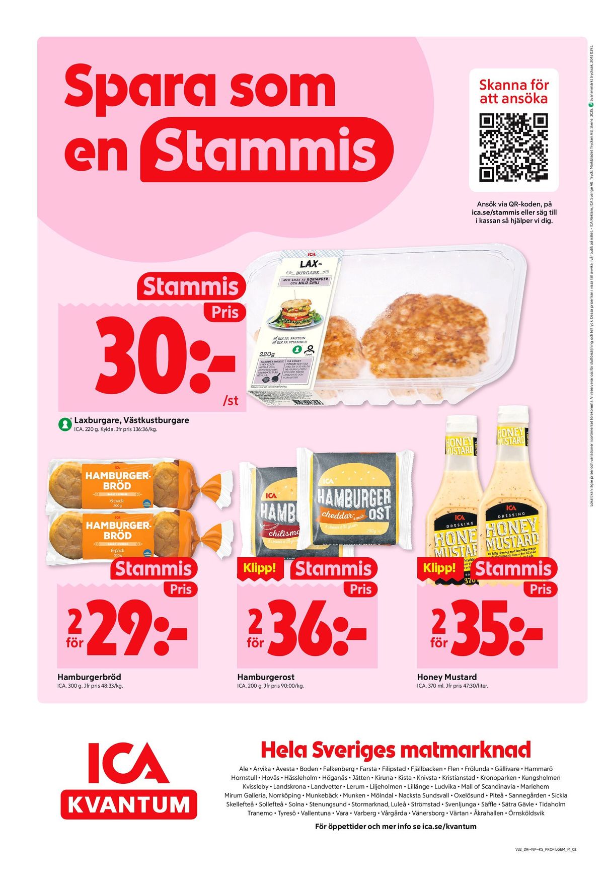Se ICA Kvantum reklamblad för vecka 32 på Kampanjveckan.se. Se bra erbjudanden på många varor, t.ex. hamburgerbröd ica eller skivad hamburgarost cheddar ica. Läs reklambladet här! Sida 6
