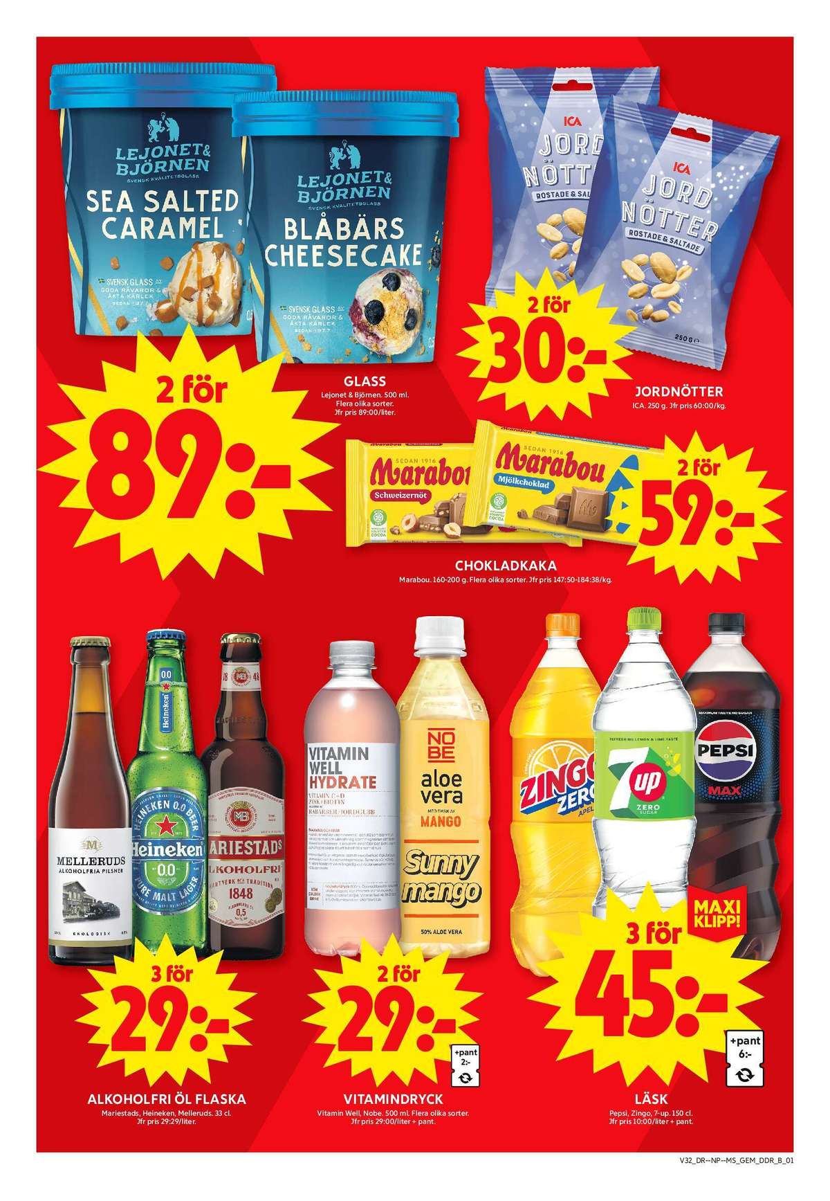 Se ICA Maxi reklamblad för vecka 32 på Kampanjveckan.se. Se bra erbjudanden på många varor, t.ex. specialöl melleruds eller Öl 0.0. Läs reklambladet här! Sida 10
