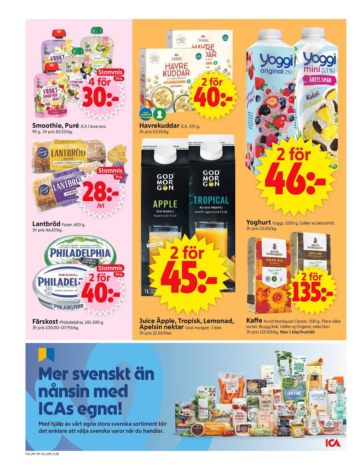 Se ICA Supermarket reklamblad för vecka 32 på Kampanjveckan.se. Se bra erbjudanden på många varor, t.ex. färskost philadelphia eller bröd bistro lantbröd. Läs reklambladet här! Sida 2
