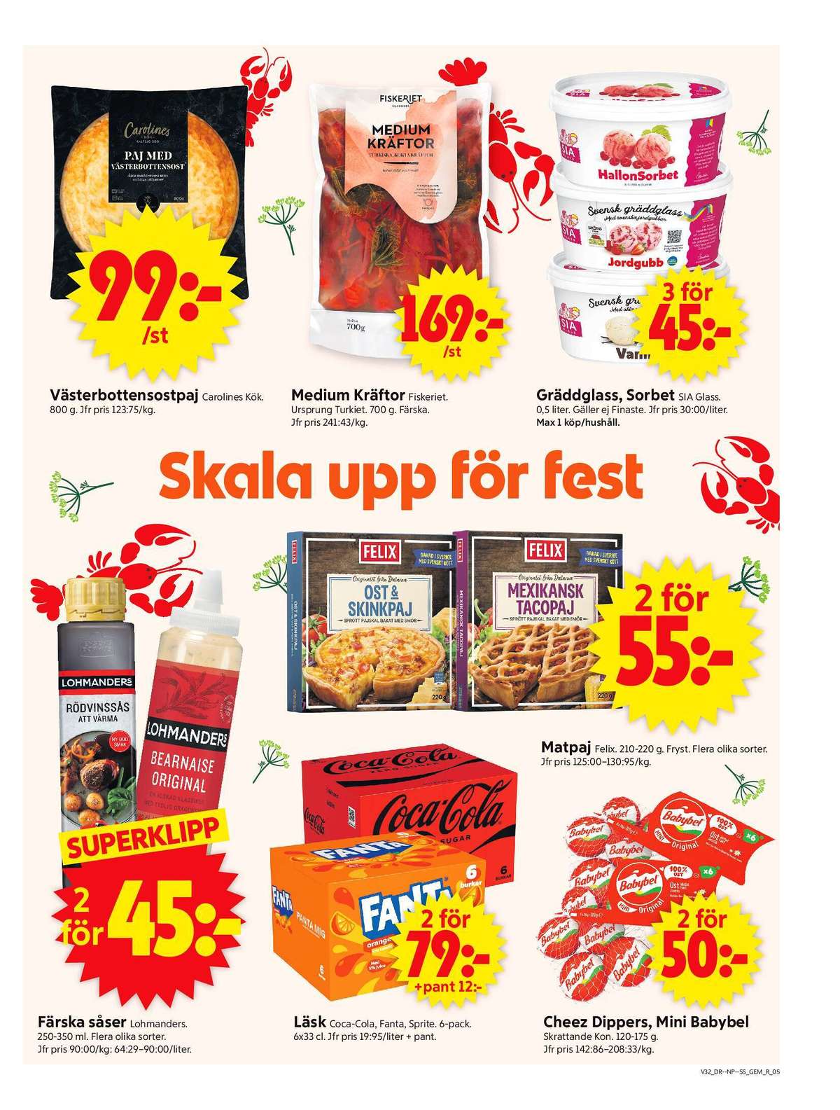 Se ICA Supermarket reklamblad för vecka 32 på Kampanjveckan.se. Se bra erbjudanden på många varor, t.ex. bearnaisesås lohmanders eller läskedryck 6 pk fanta. Läs reklambladet här! Sida 5
