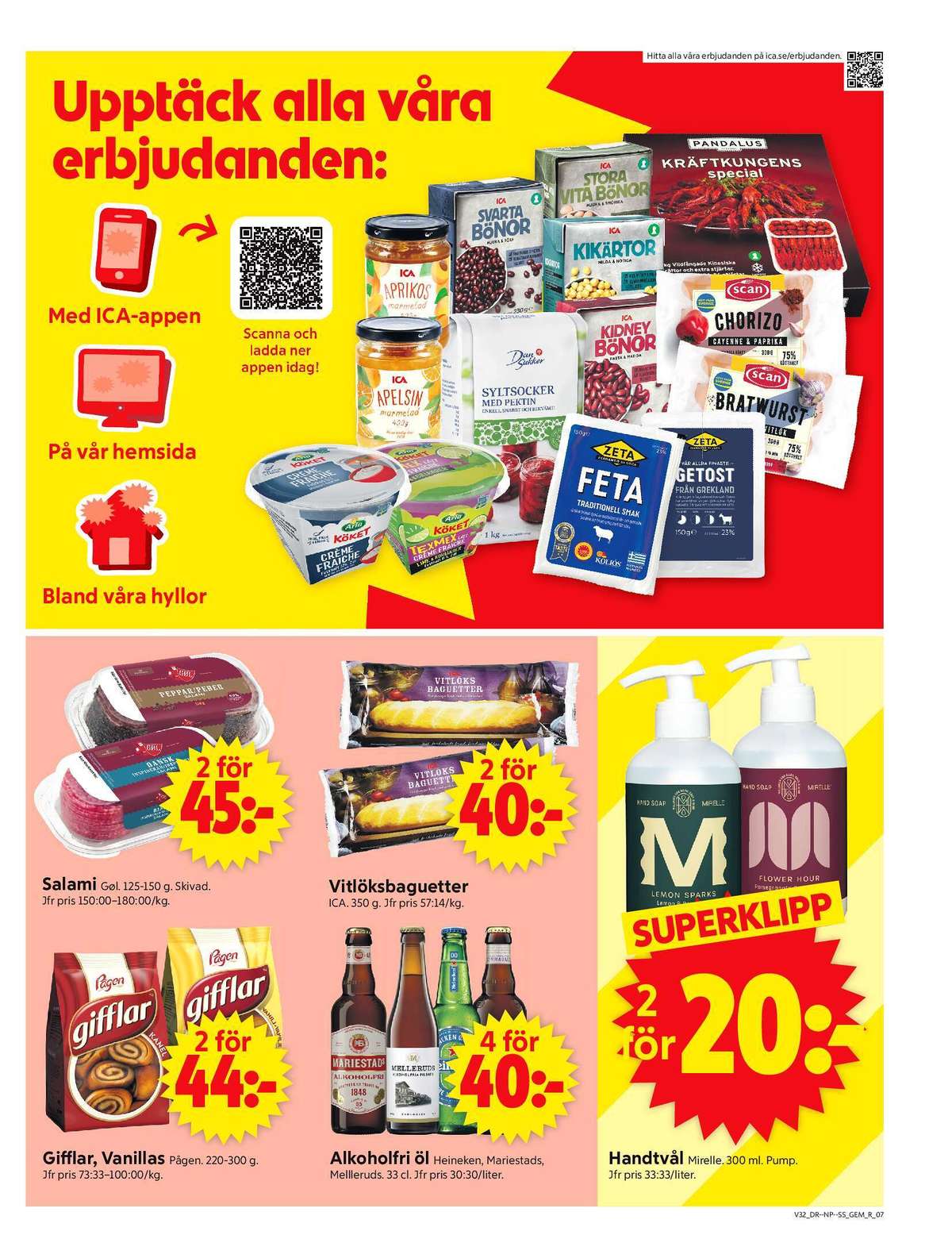 Se ICA Supermarket reklamblad för vecka 32 på Kampanjveckan.se. Se bra erbjudanden på många varor, t.ex. gifflar gifflar eller gifflar gifflar. Läs reklambladet här! Sida 9
