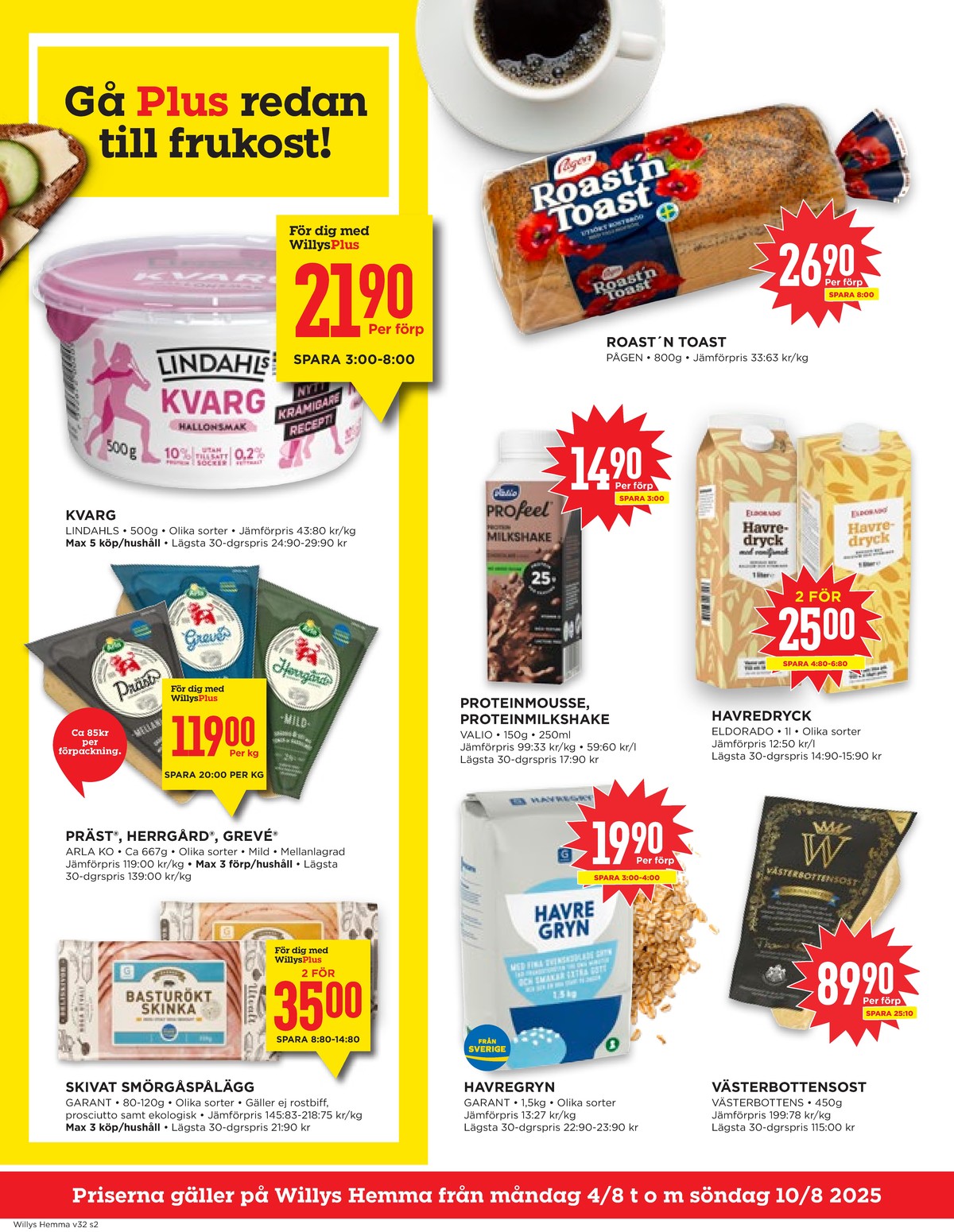 Se WILLY:S hemma reklamblad för vecka 32 på Kampanjveckan.se. Se bra erbjudanden på många varor, t.ex. skinka garant eller kyckling garant. Läs reklambladet här! Sida 2
