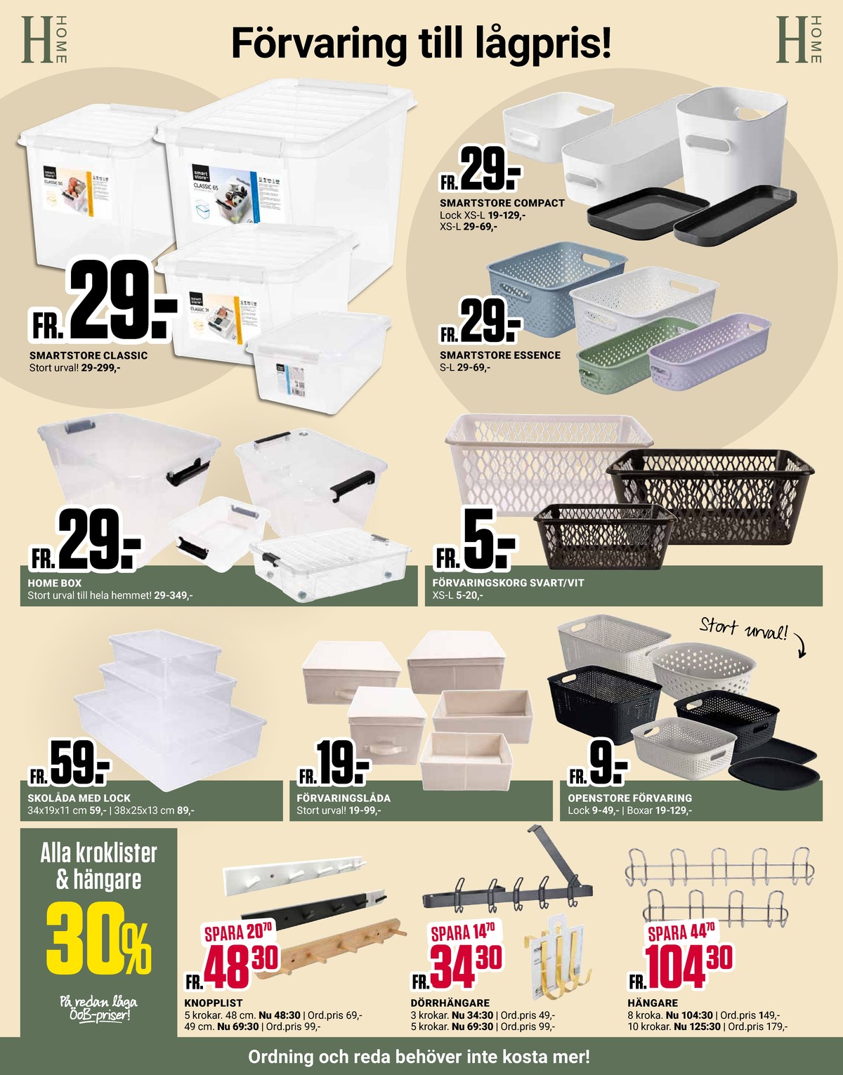 Se ÖoB reklamblad för vecka 32 på Kampanjveckan.se. Se bra erbjudanden på många varor, t.ex. klädhängare okänd eller klädhängare okänd. Läs reklambladet här! Sida 8
