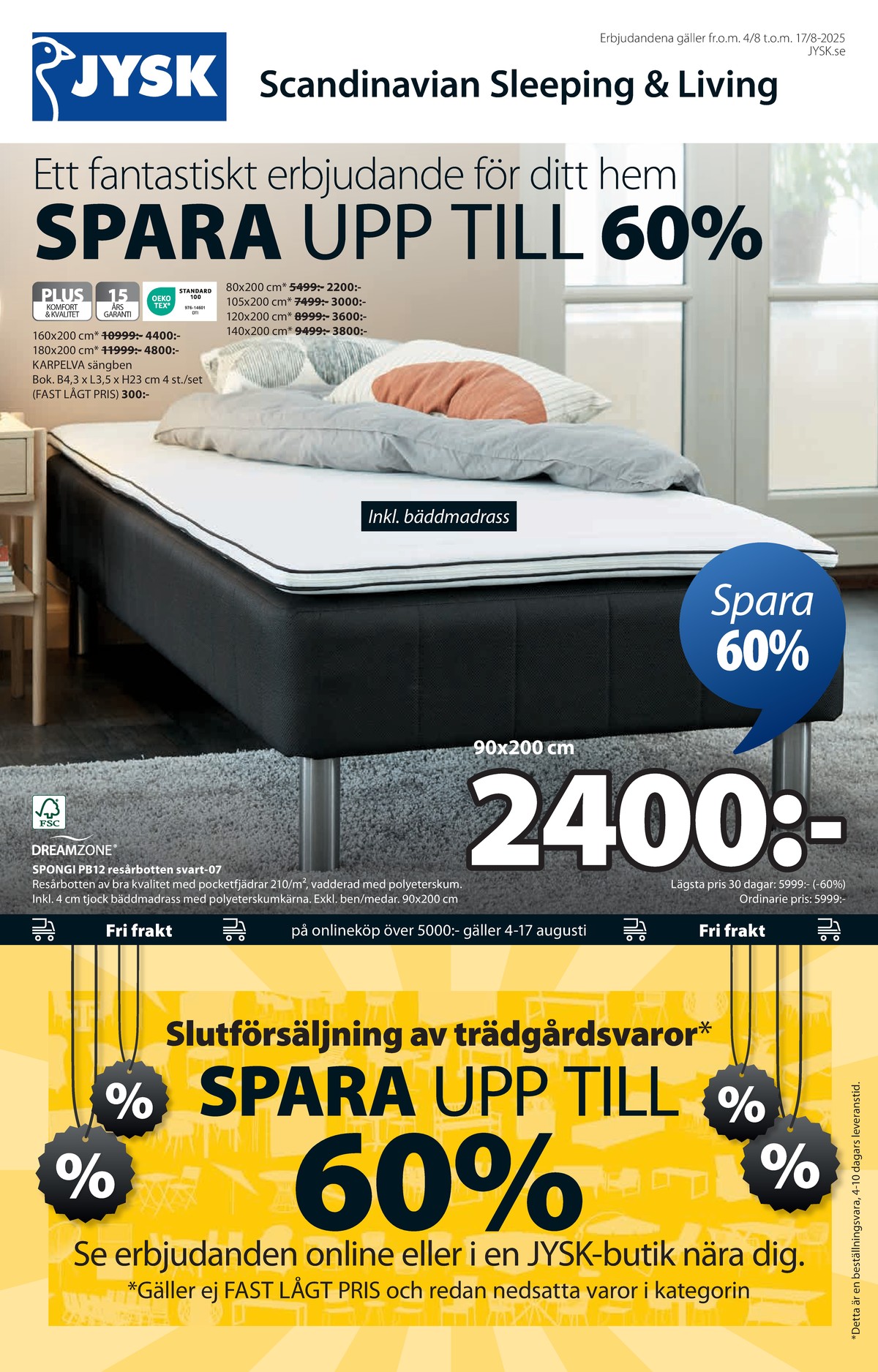 Se Jysk reklamblad för vecka 32 på Kampanjveckan.se. Se bra erbjudanden på många varor. Läs reklambladet här! Sida 2