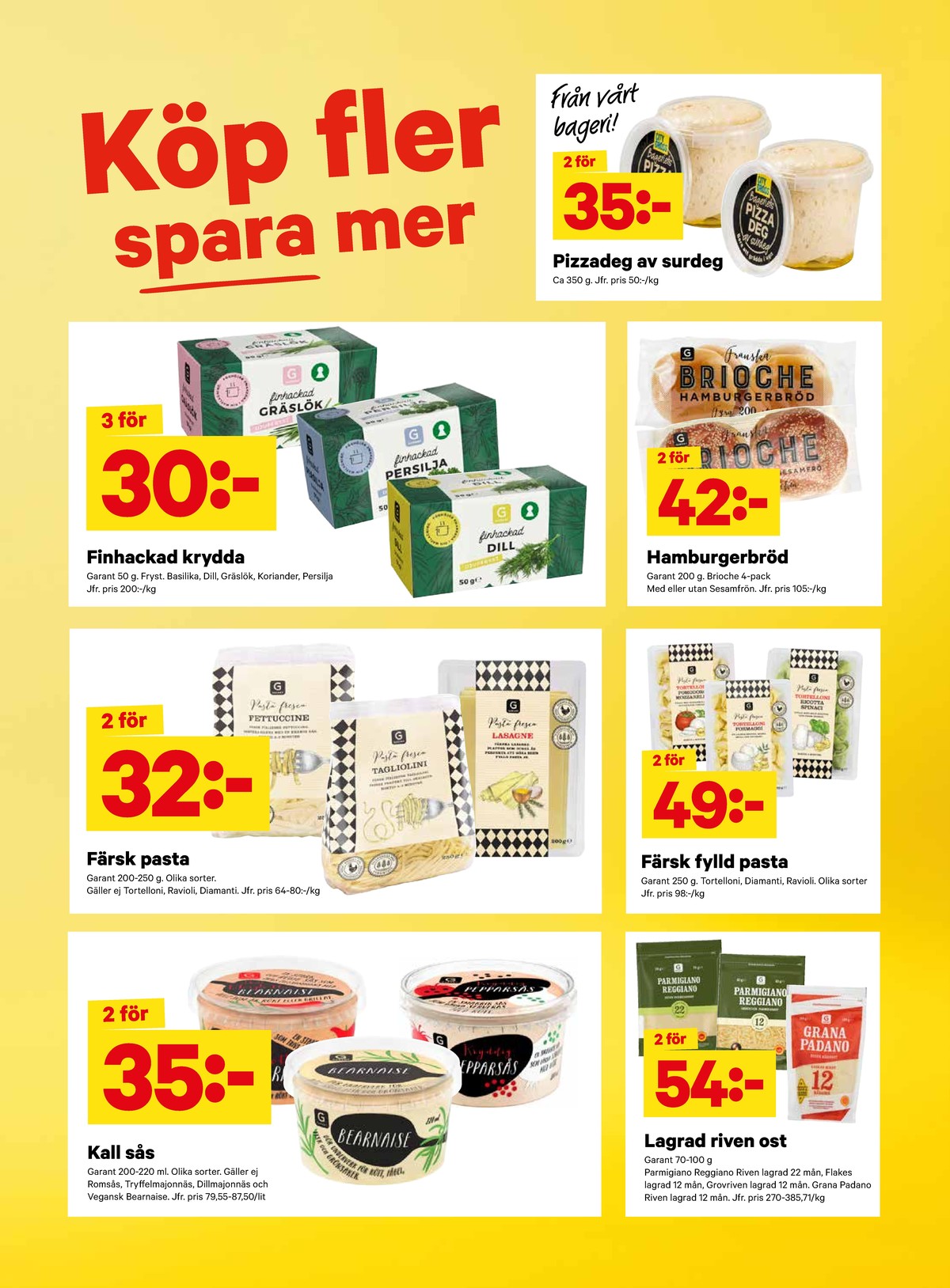 Se City Gross reklamblad för vecka 32 på Kampanjveckan.se. Se bra erbjudanden på många varor, t.ex. pepparsås garant eller chipotle bearnaisesås garant. Läs reklambladet här! Sida 11
