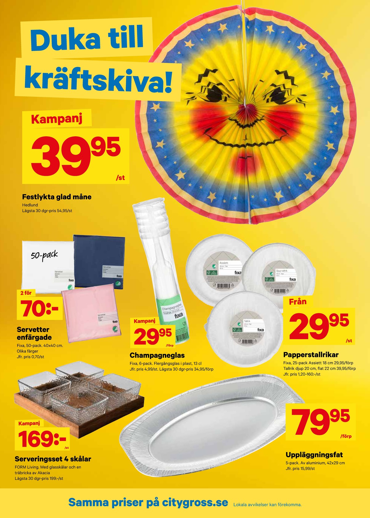Se City Gross reklamblad för vecka 32 på Kampanjveckan.se. Se bra erbjudanden på många varor, t.ex. servis form living eller servetter fixa. Läs reklambladet här! Sida 10
