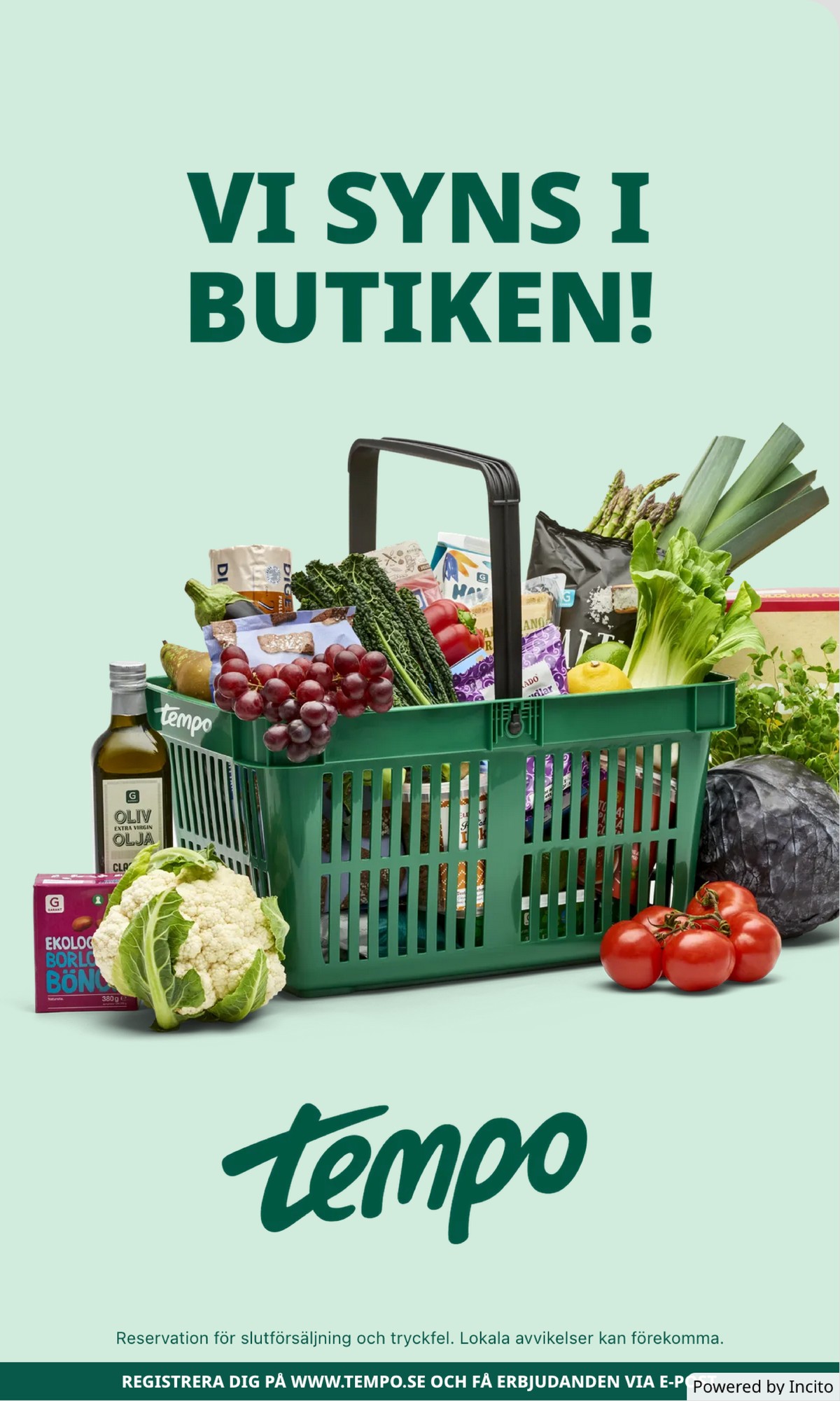 Se Tempo reklamblad för vecka 32 på Kampanjveckan.se. Se bra erbjudanden på många varor. Läs reklambladet här! Sida 6