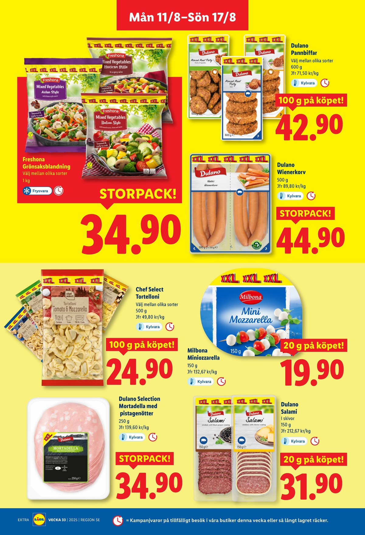 Se Lidl reklamblad för vecka 33 på Kampanjveckan.se. Se bra erbjudanden på många varor, t.ex. mortadella dulano eller pasta chef select. Läs reklambladet här! Sida 12
