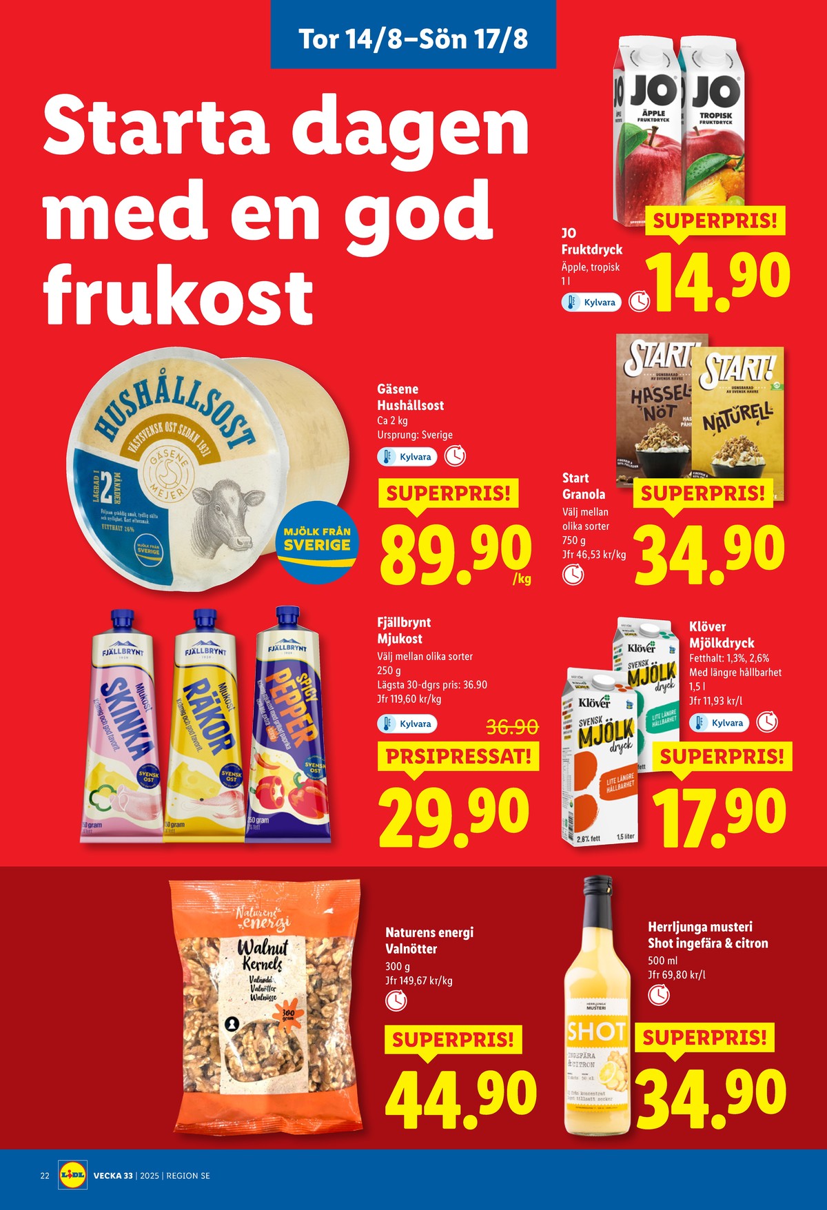 Se Lidl reklamblad för vecka 33 på Kampanjveckan.se. Se bra erbjudanden på många varor, t.ex. valnötskärnor naturens energi eller juiceshot herrljunga. Läs reklambladet här! Sida 27
