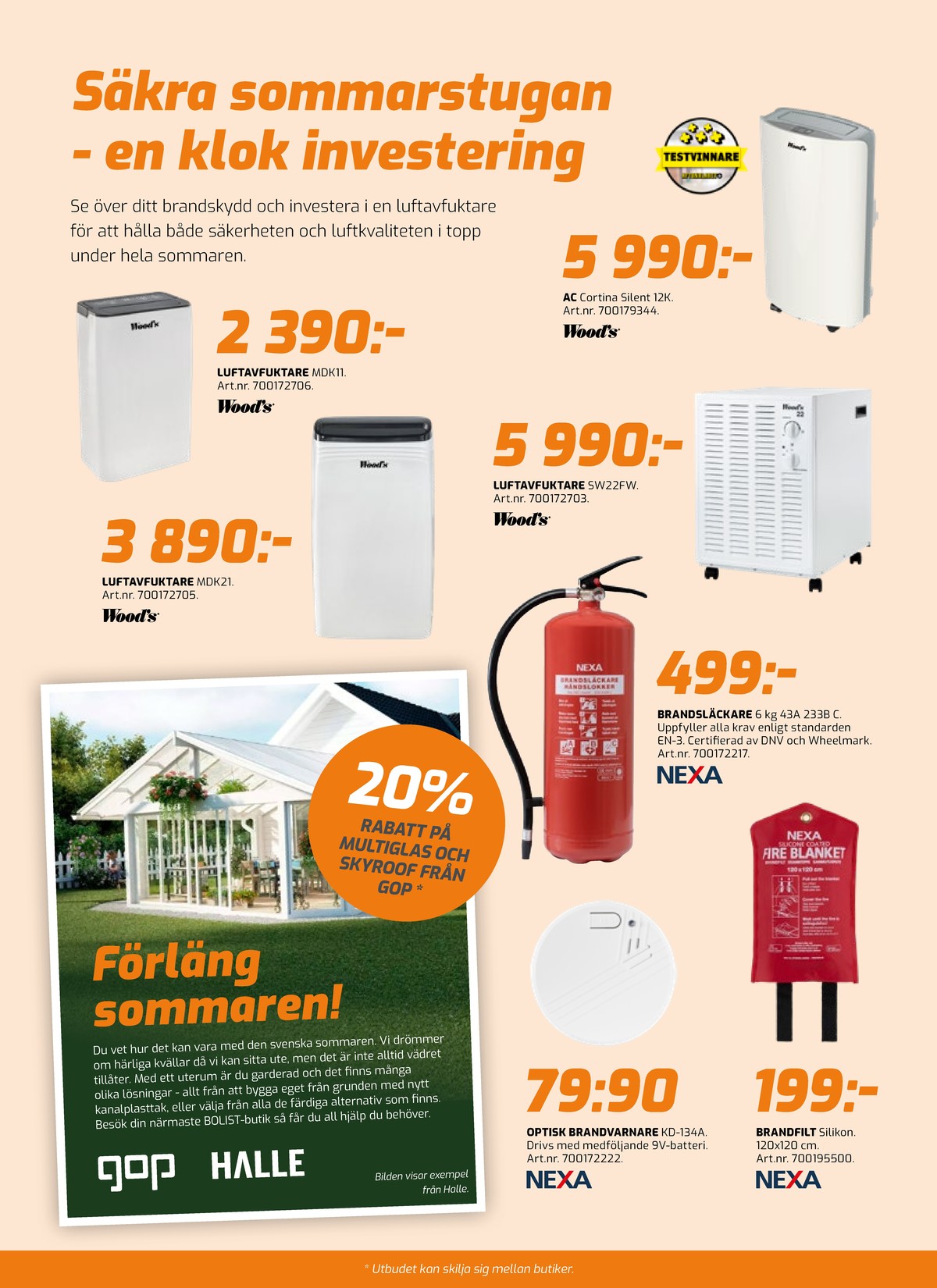 Se Bolist reklamblad för vecka 33 på Kampanjveckan.se. Se bra erbjudanden på många varor, t.ex. plasttak gop eller brandvarnare nexa. Läs reklambladet här! Sida 5
