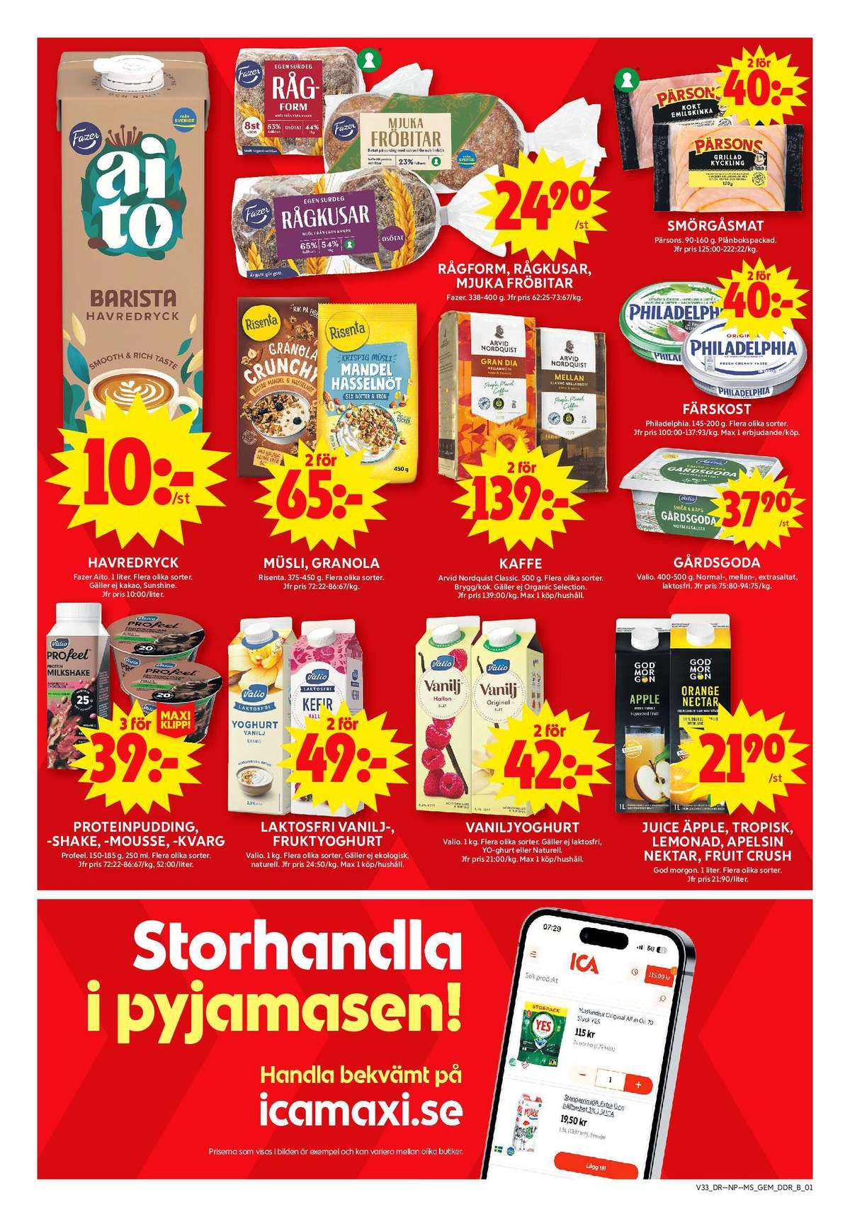 Se ICA Maxi reklamblad för vecka 33 på Kampanjveckan.se. Se bra erbjudanden på många varor, t.ex. milk shake profeel eller mousse profeel. Läs reklambladet här! Sida 6

