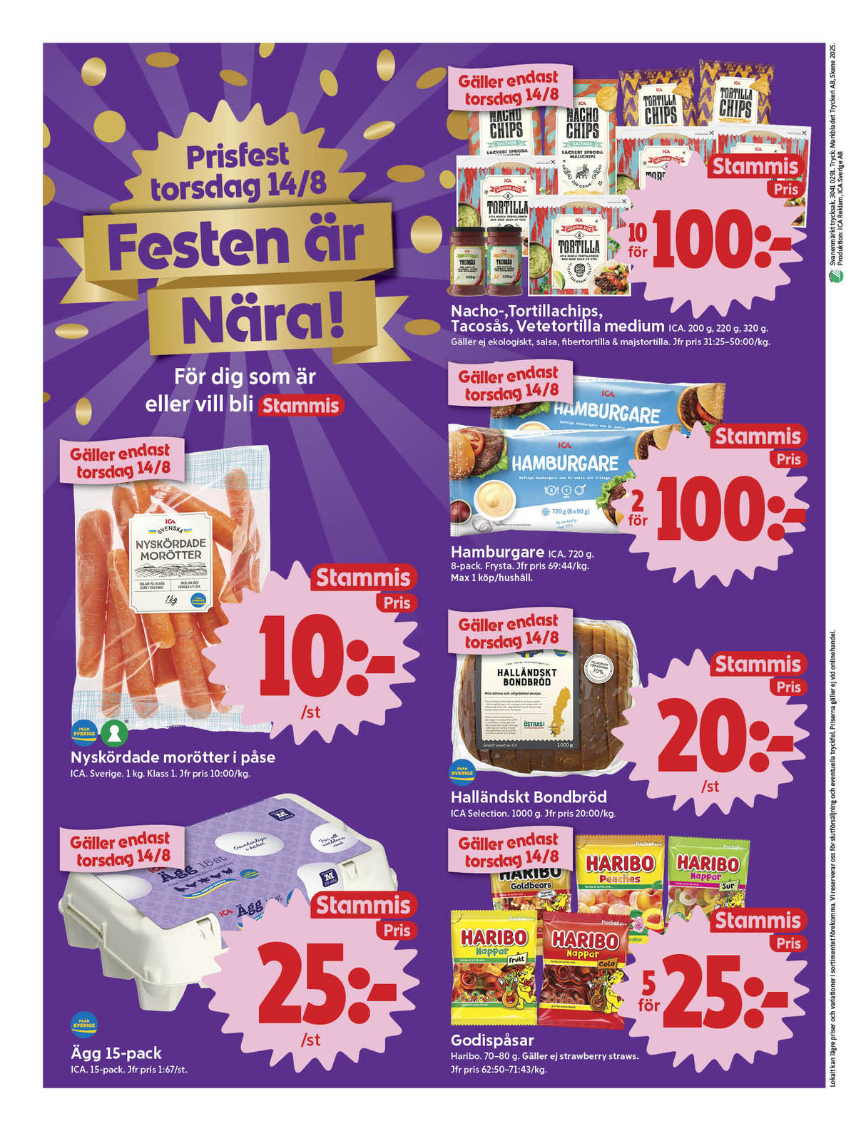 Se ICA Nära reklamblad för vecka 33 på Kampanjveckan.se. Se bra erbjudanden på många varor, t.ex. Ägg ica eller morötter ica. Läs reklambladet här! Sida 8
