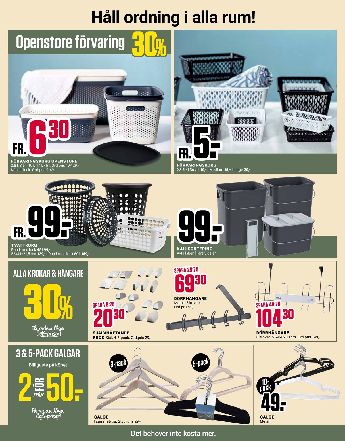 Se ÖoB reklamblad för vecka 33 på Kampanjveckan.se. Se bra erbjudanden på många varor, t.ex. galgar okänd eller galgar okänd. Läs reklambladet här! Sida 7
