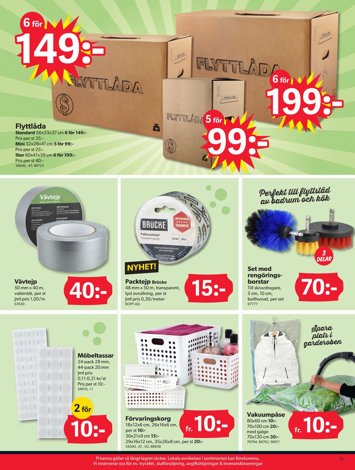 Se Dollarstore reklamblad för vecka 33 på Kampanjveckan.se. Se bra erbjudanden på många varor, t.ex. möbeltassar okänd eller förvaringskorgar okänd. Läs reklambladet här! Sida 15
