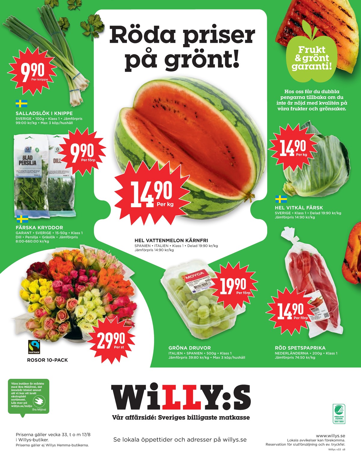 Se WILLY:S reklamblad för vecka 33 på Kampanjveckan.se. Se bra erbjudanden på många varor, t.ex. blommor ica eller vindruvor okänd. Läs reklambladet här! Sida 8
