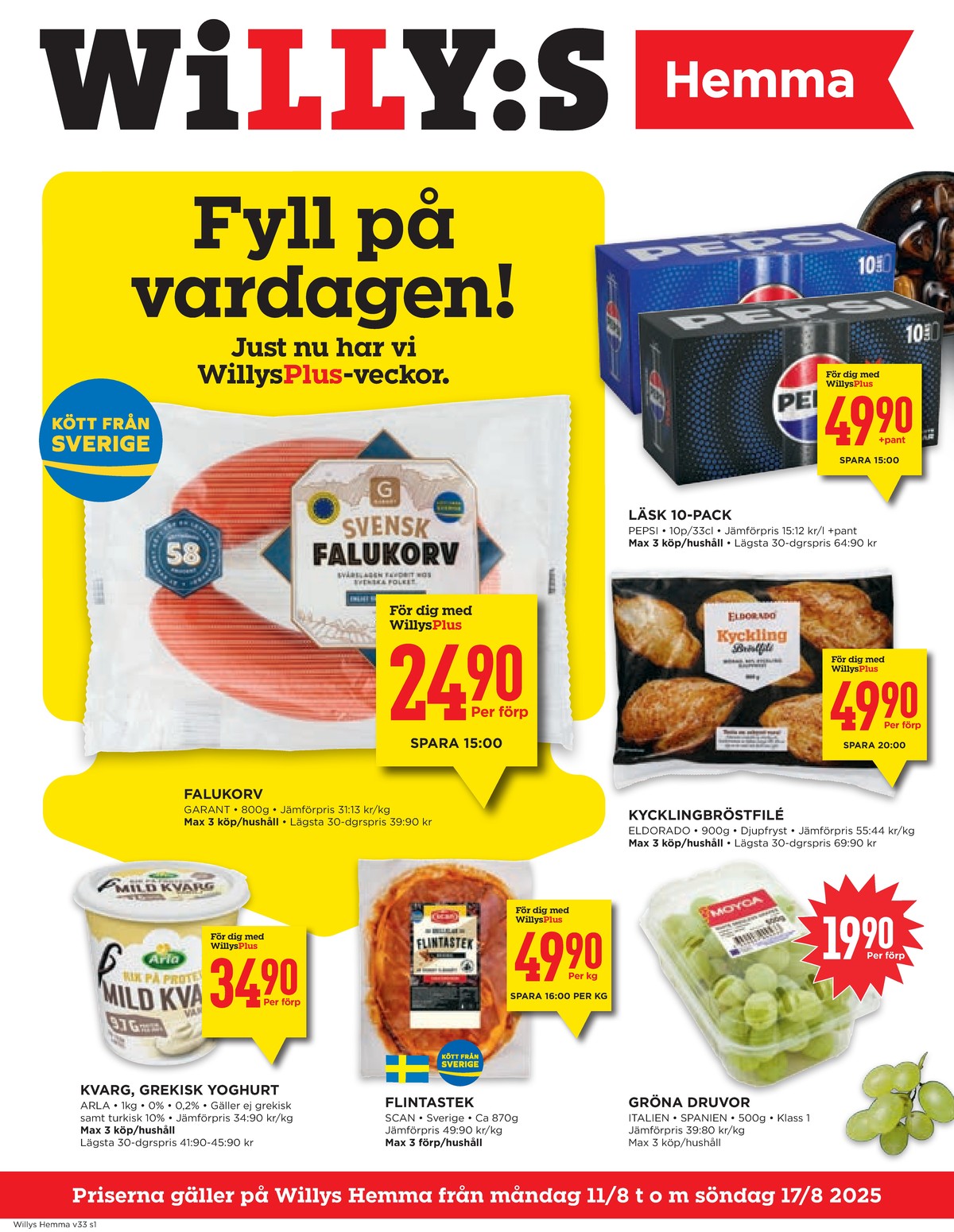 Se WILLY:S hemma reklamblad för vecka 33 på Kampanjveckan.se. Se bra erbjudanden på många varor, t.ex. kvarg arla eller flintastek scan. Läs reklambladet här! Sida 1

