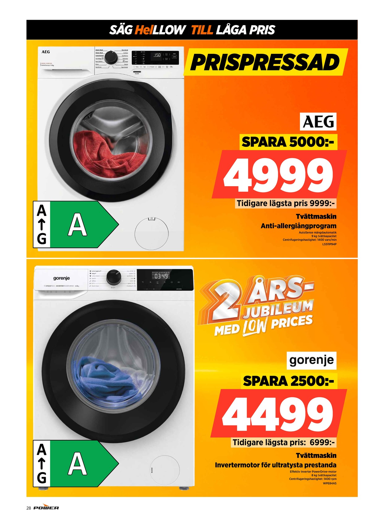 Se Power reklamblad för vecka 33 på Kampanjveckan.se. Se bra erbjudanden på många varor, t.ex. tvättmaskin aeg eller andra varor. Läs reklambladet här! Sida 28