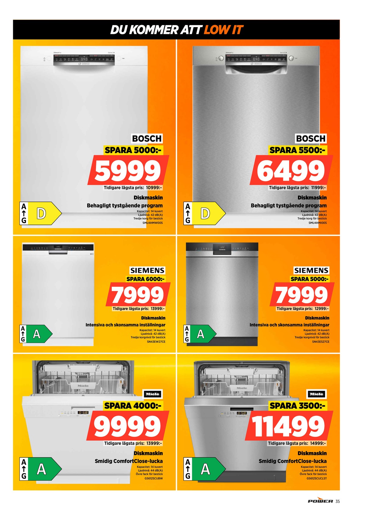 Se Power reklamblad för vecka 33 på Kampanjveckan.se. Se bra erbjudanden på många varor, t.ex. diskmaskin bosch eller diskmaskin bosch. Läs reklambladet här! Sida 35
