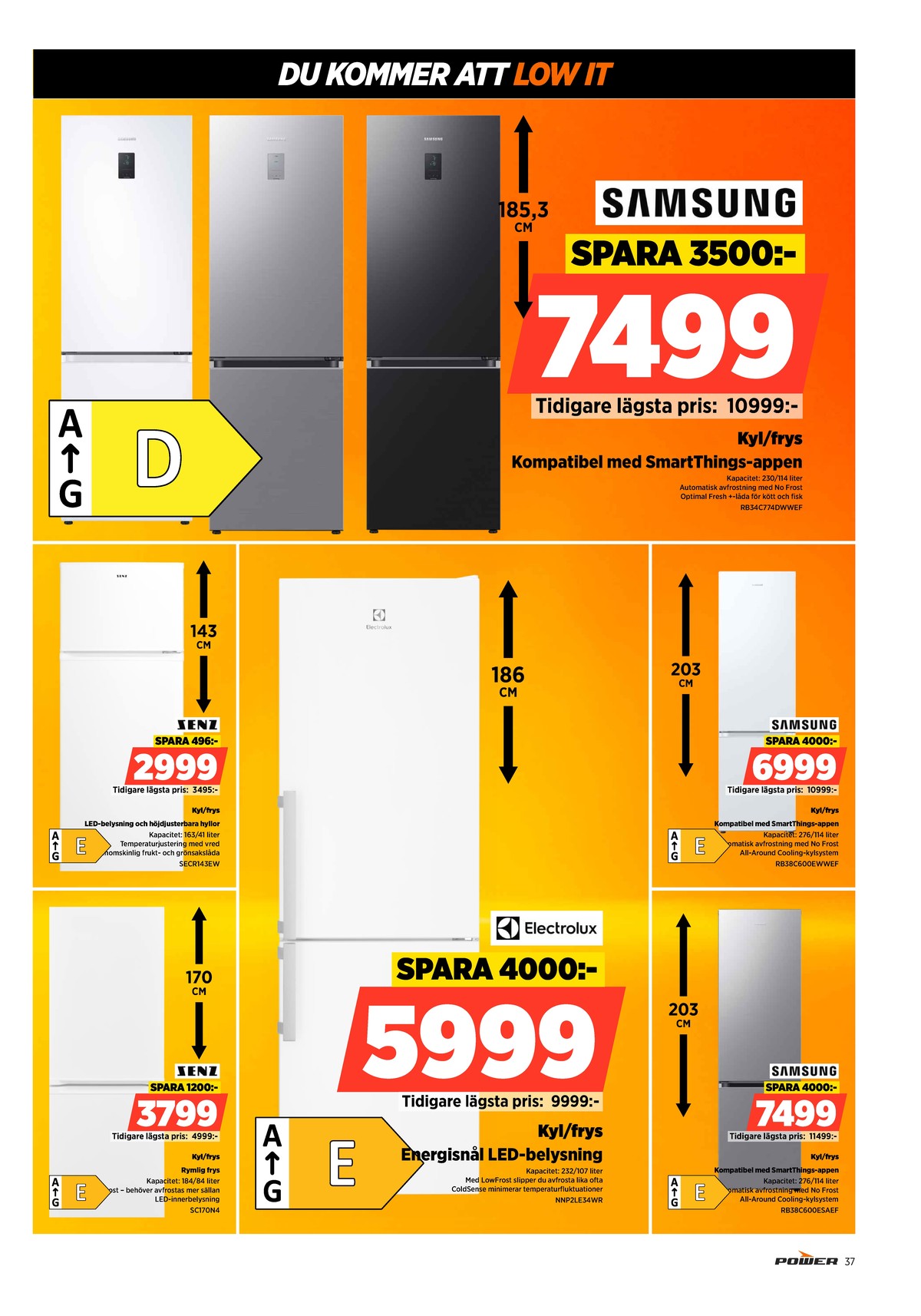 Se Power reklamblad för vecka 33 på Kampanjveckan.se. Se bra erbjudanden på många varor, t.ex. kyl- & frysskåp samsung eller frysskåp senz. Läs reklambladet här! Sida 37
