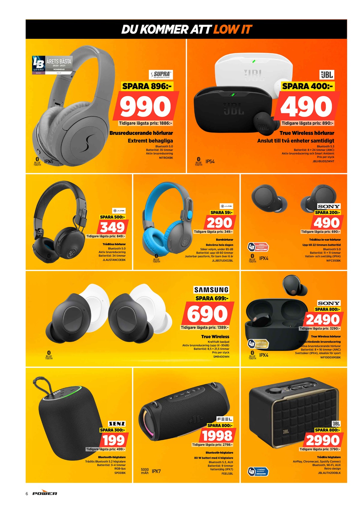 Se Power reklamblad för vecka 33 på Kampanjveckan.se. Se bra erbjudanden på många varor, t.ex. headset supra eller headset jbl. Läs reklambladet här! Sida 6
