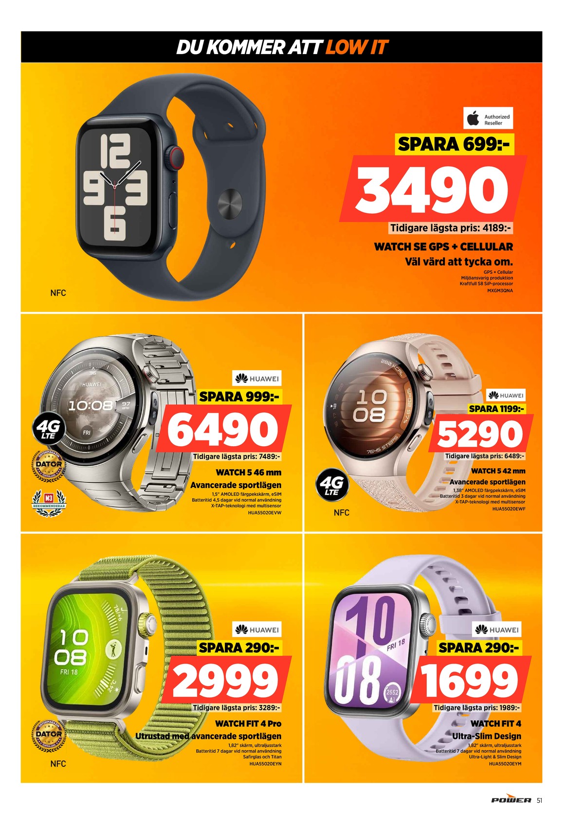 Se Power reklamblad för vecka 33 på Kampanjveckan.se. Se bra erbjudanden på många varor, t.ex. smart watch apple eller andra varor. Läs reklambladet här! Sida 51