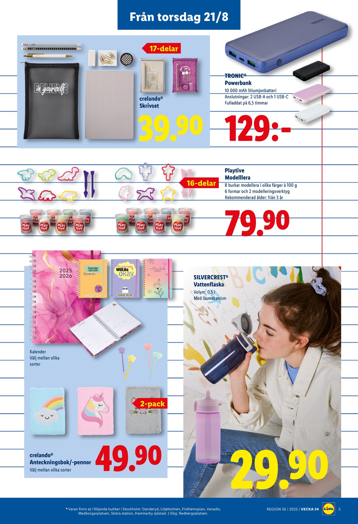 Se Lidl reklamblad för vecka 34 på Kampanjveckan.se. Se bra erbjudanden på många varor, t.ex. anteckningsbok crelando eller dricksflaskor silvercrest. Läs reklambladet här! Sida 5
