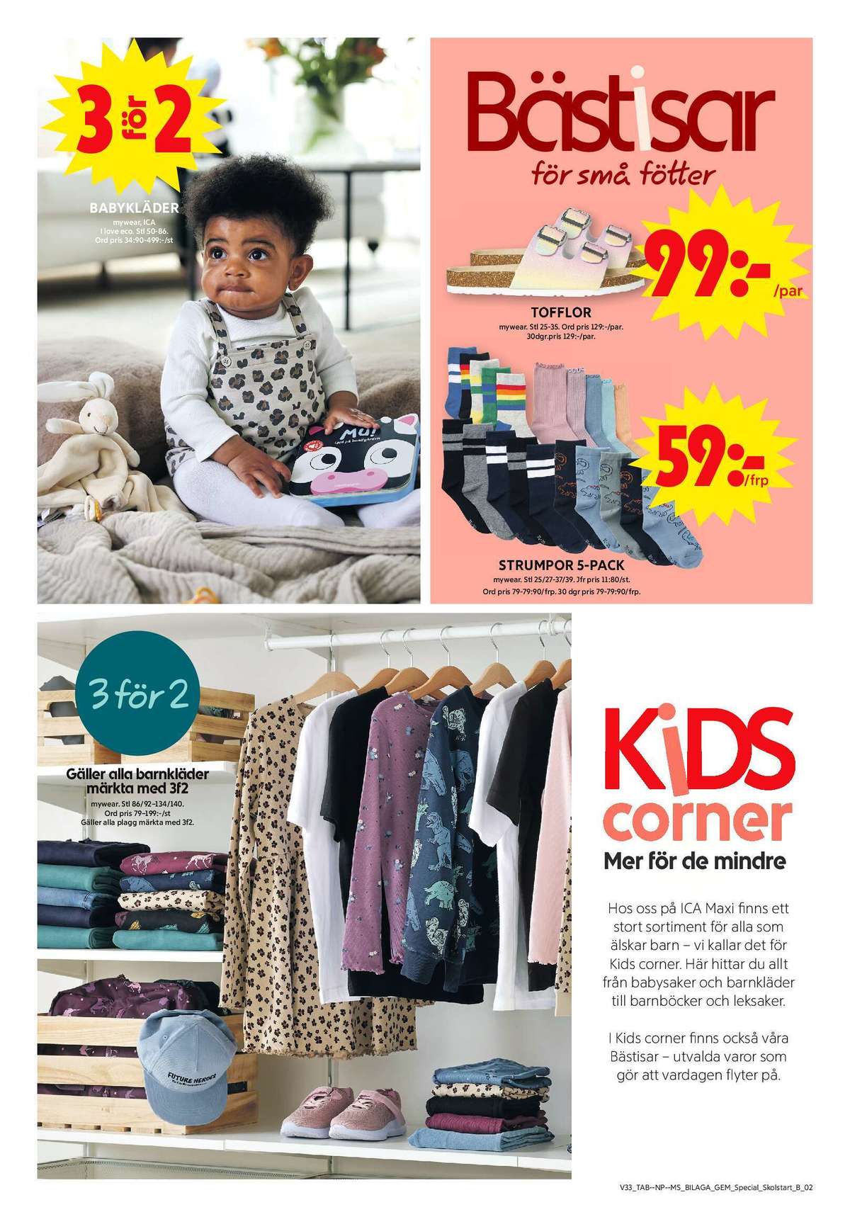 Se ICA Maxi reklamblad för vecka 34 på Kampanjveckan.se. Se bra erbjudanden på många varor, t.ex. barnsandal mywear eller andra varor. Läs reklambladet här! Sida 2