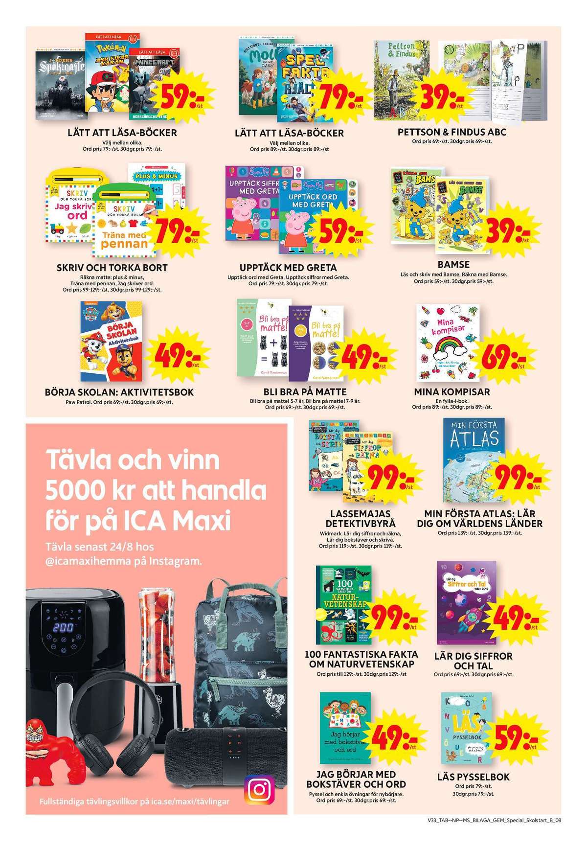 Se ICA Maxi reklamblad för vecka 34 på Kampanjveckan.se. Se bra erbjudanden på många varor. Läs reklambladet här! Sida 8