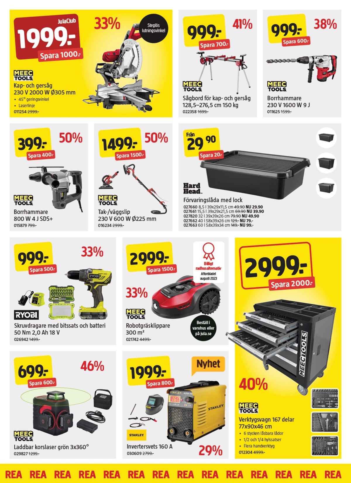 Se Jula reklamblad för vecka 34 på Kampanjveckan.se. Se bra erbjudanden på många varor, t.ex. sågbock meec tools eller andra varor. Läs reklambladet här! Sida 2