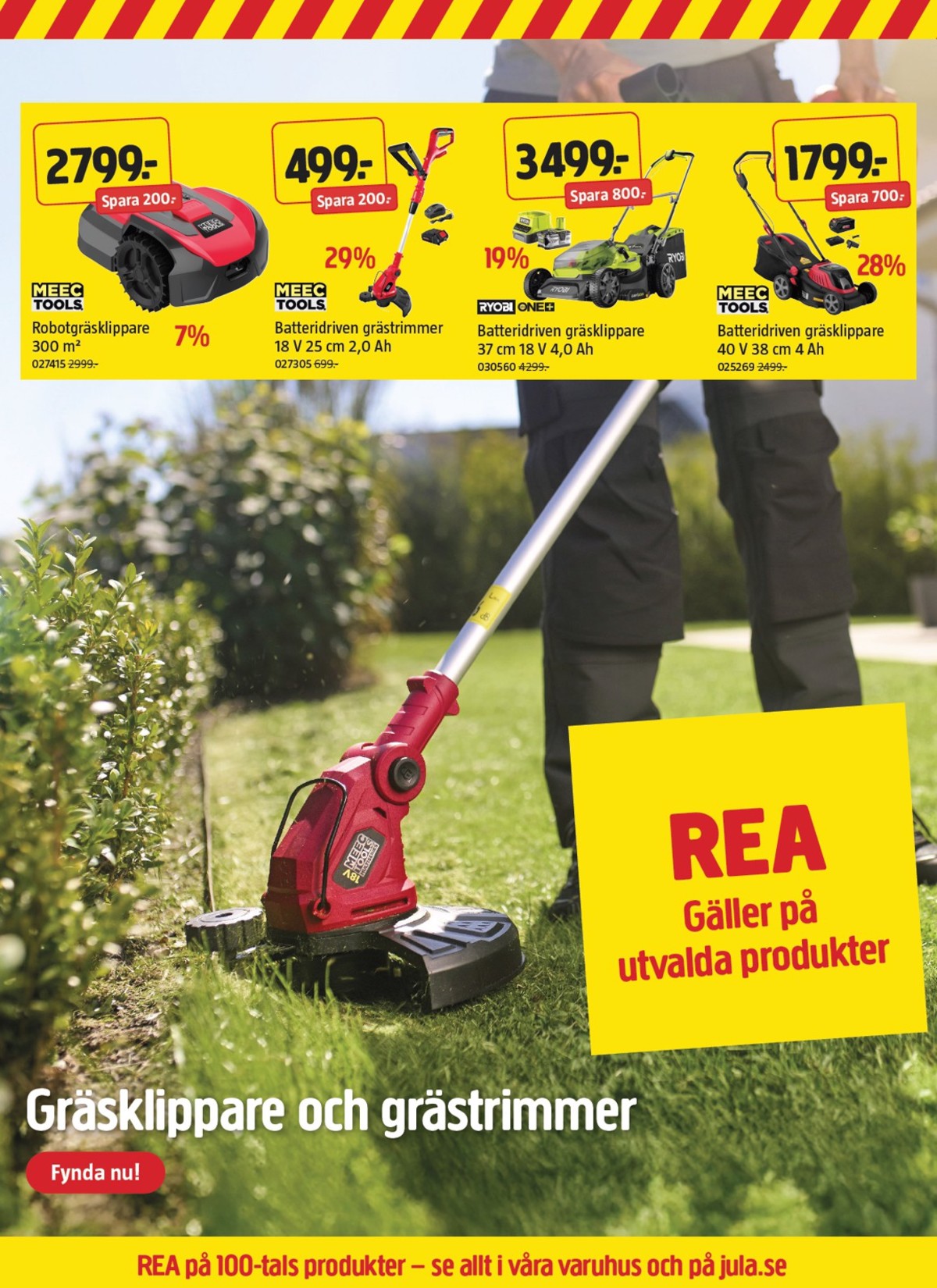 Se Jula reklamblad för vecka 34 på Kampanjveckan.se. Se bra erbjudanden på många varor, t.ex. gräsklippare meec tools eller andra varor. Läs reklambladet här! Sida 11