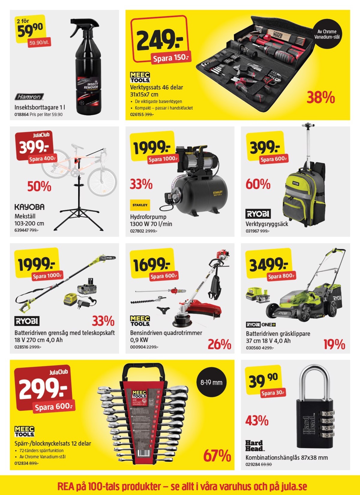 Se Jula reklamblad för vecka 34 på Kampanjveckan.se. Se bra erbjudanden på många varor, t.ex. insektssprej hamron eller andra varor. Läs reklambladet här! Sida 3